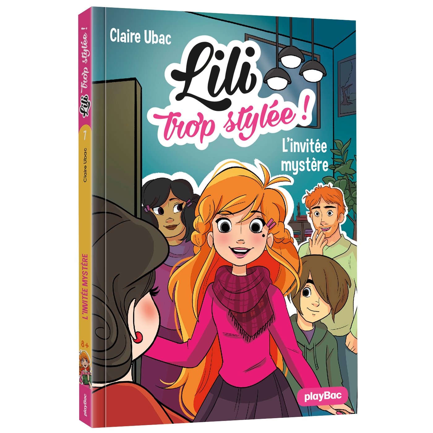 Lili trop stylée ! - L'invitée mystère - Tome 7 9782809664065