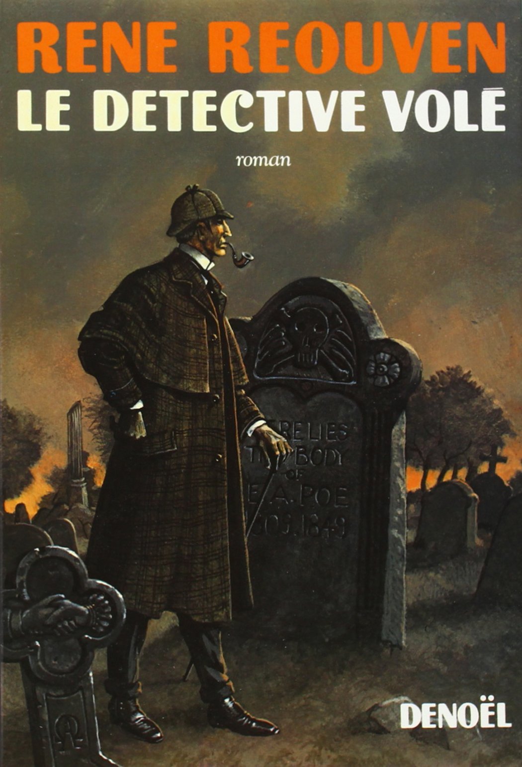 Le Détective volé: (Edgar Poe et Sherlock Holmes) 9782207234693