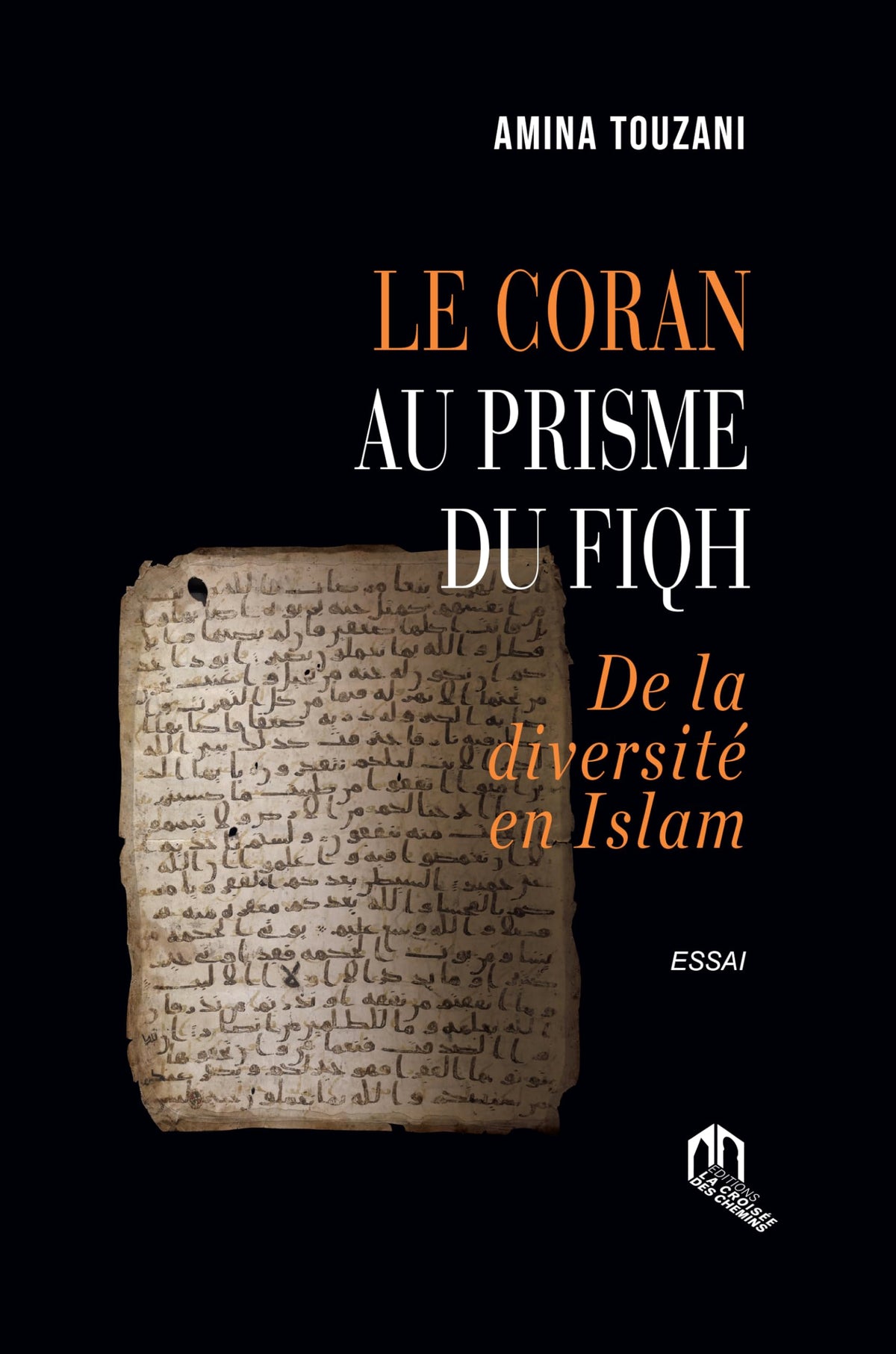 LE CORAN AU PRISME DU FIQH - DE LA DIVERSITÉ EN ISLAM 9789920513166