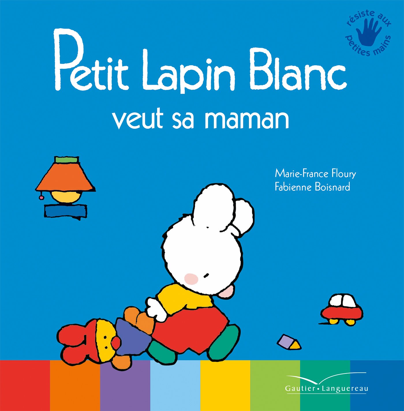 Petit Lapin Blanc veut sa maman 9782013981279
