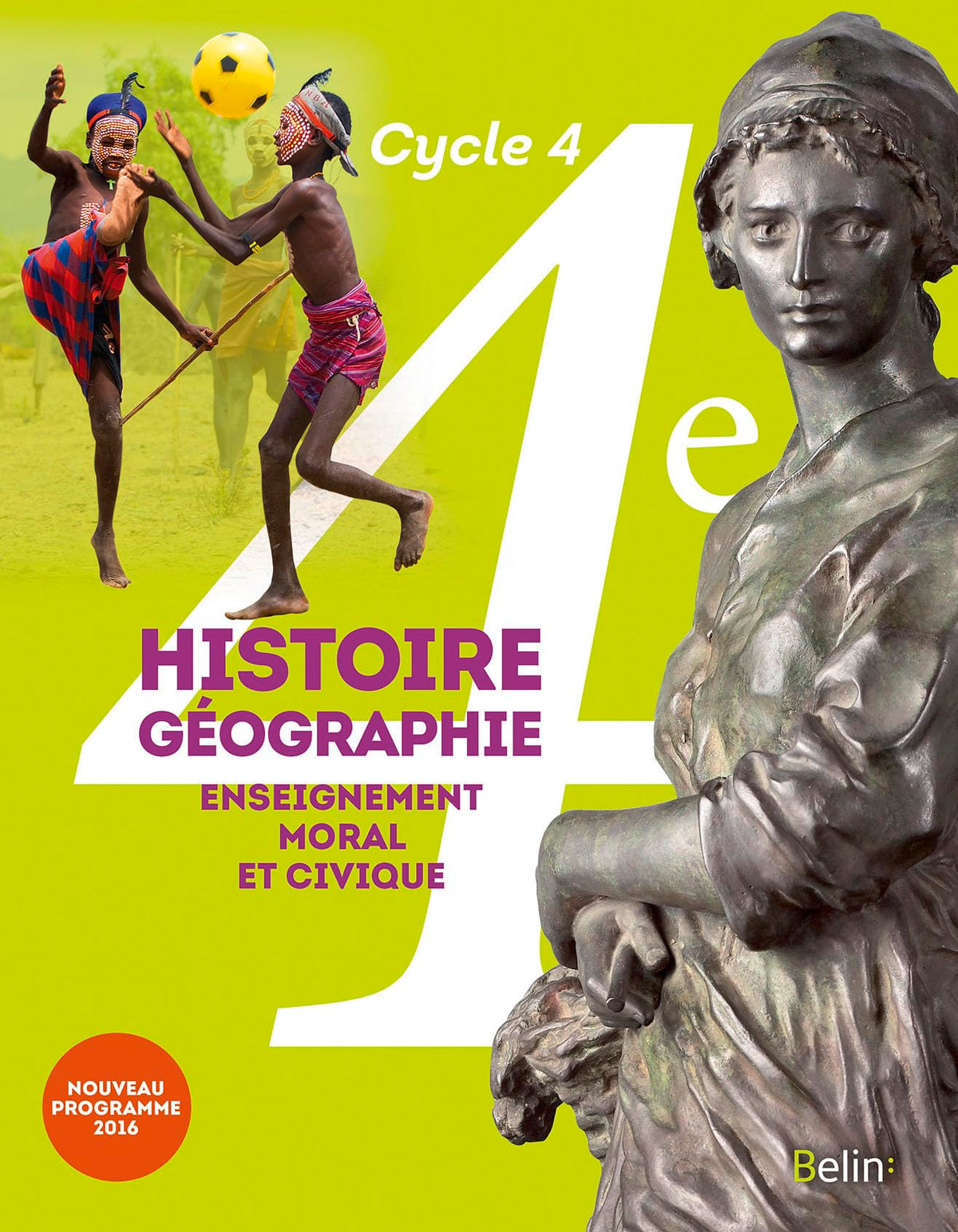 Histoire-Géographie, enseignement moral et civique 4e cycle 4 : livre de l'élève - Format compact - Nouveau programme 2016 9782701198507