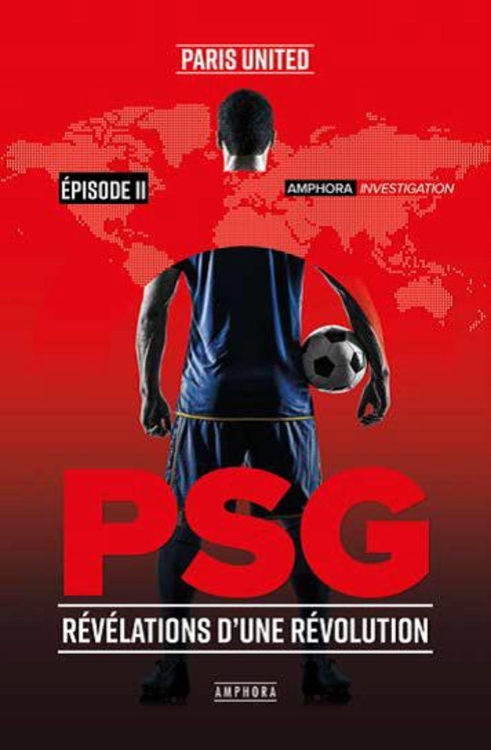 PSG: Episode 2, Révélation d'une révolution 9782757603598