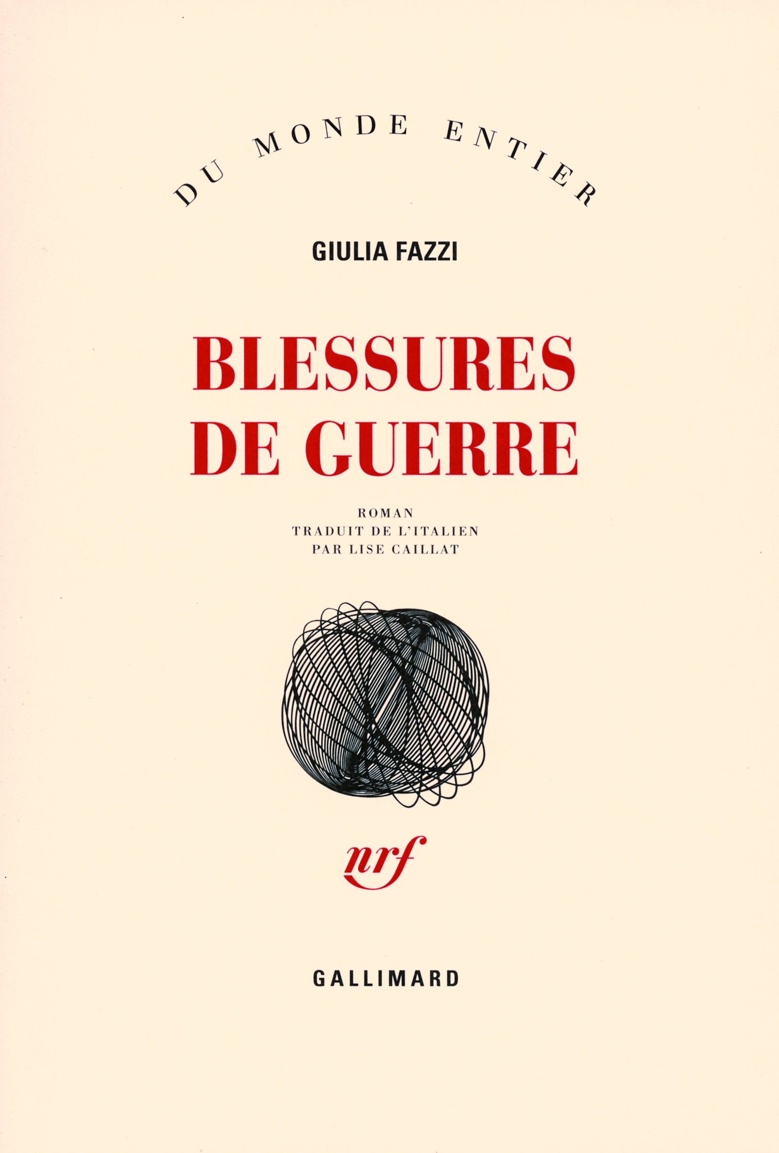 Blessures de guerre 9782070782536