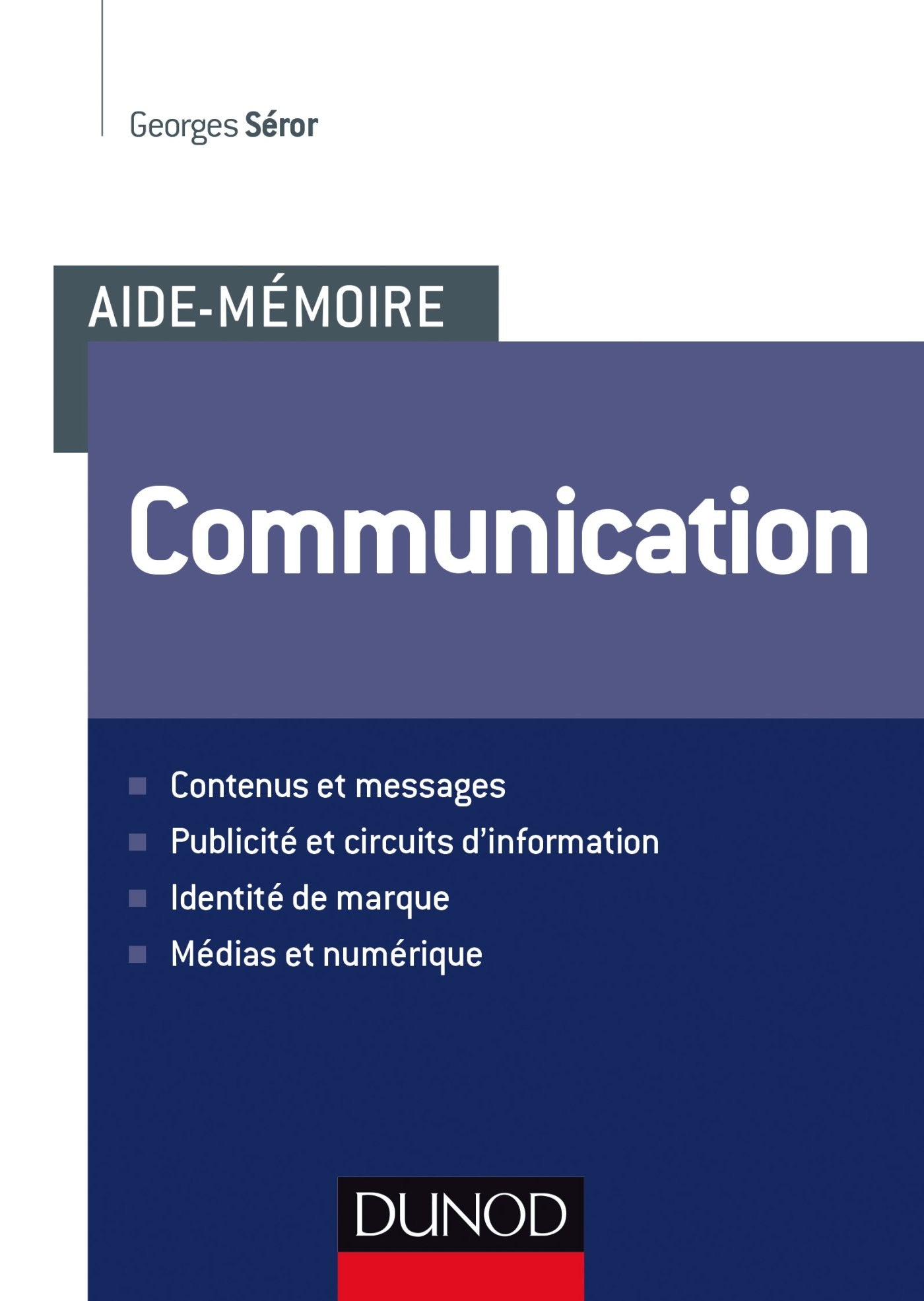 Aide-mémoire - Communication 9782100741717