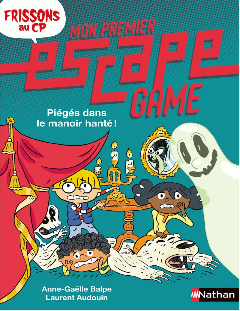 Mon premier Escape Game - Frissons au CP ! : Piégés dans le manoir hanté - Dès 6 ans 9782092496473