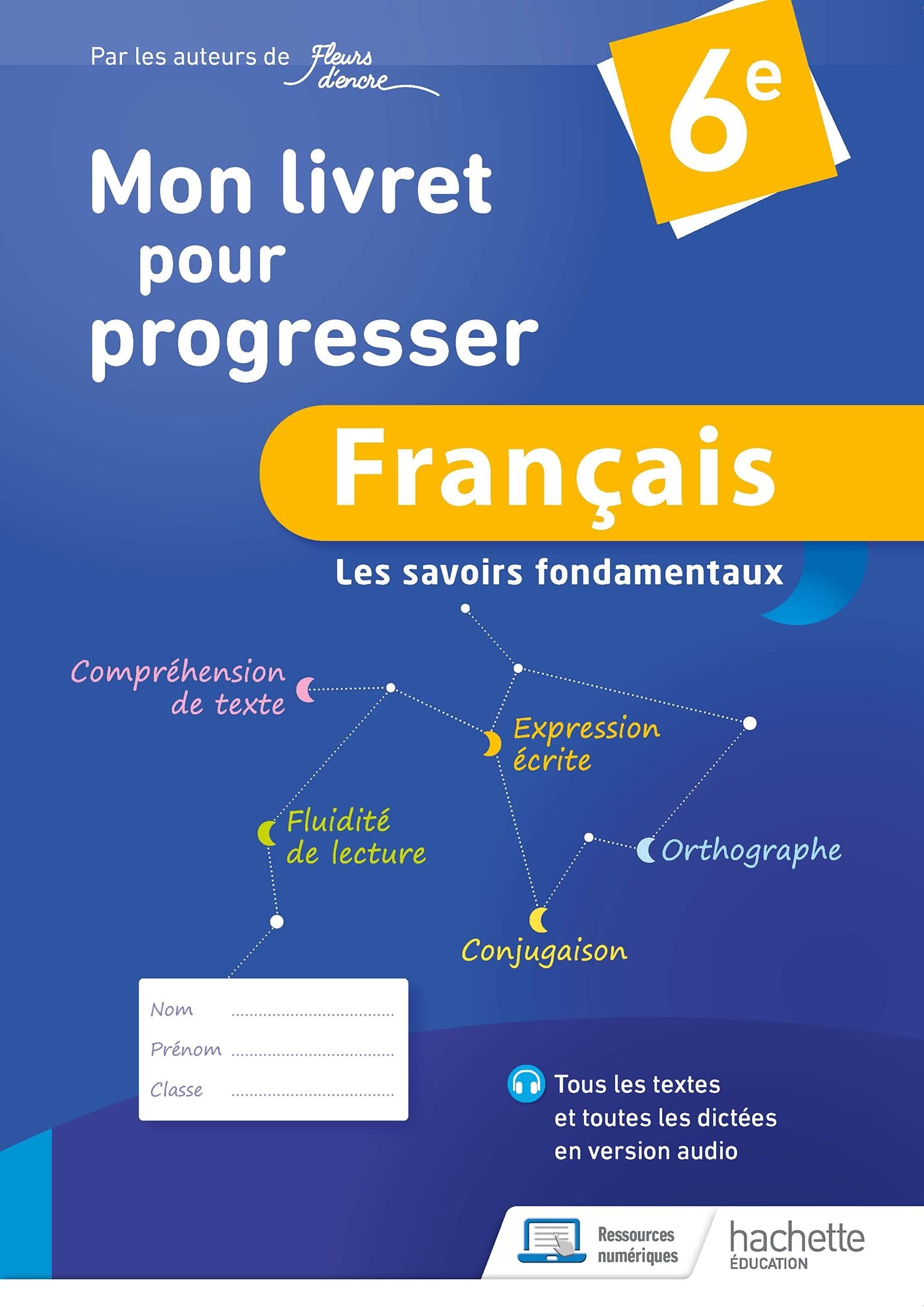 Mon livret pour progresser français 6e - Edition 2023 9782017224105