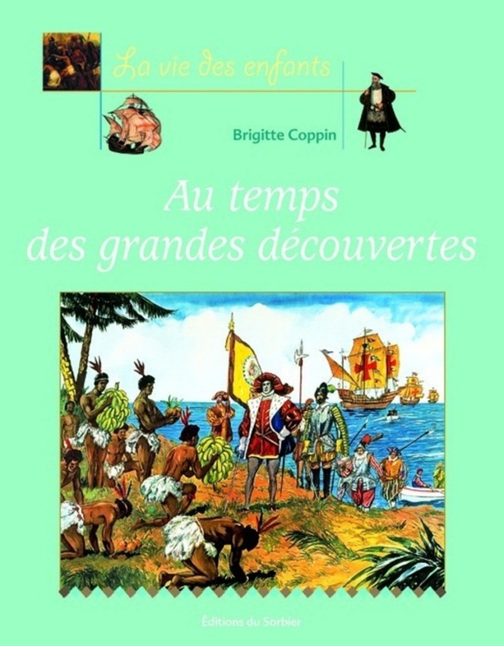 Au temps des grandes découvertes 9782732038353