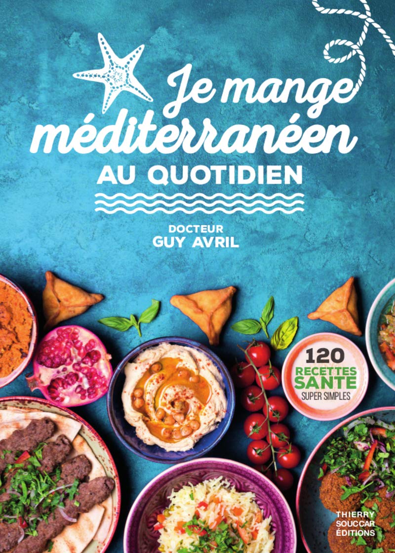 Je mange méditerranéen au quotidien 9782365492669