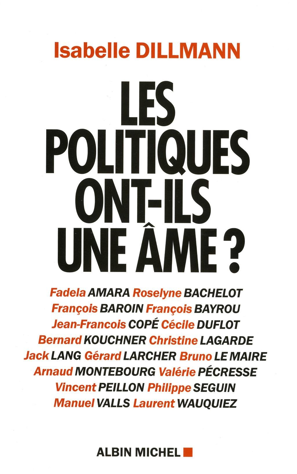 Les Politiques ont-ils une âme ? 9782226206152