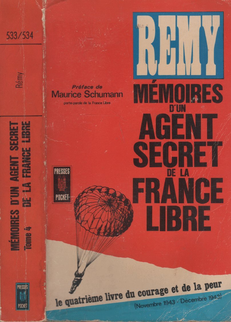 Mémoires d'un agent secret de la France libre - le quatrième livre du courage et de la peur (novembre 1943 - décembre 1943) 
