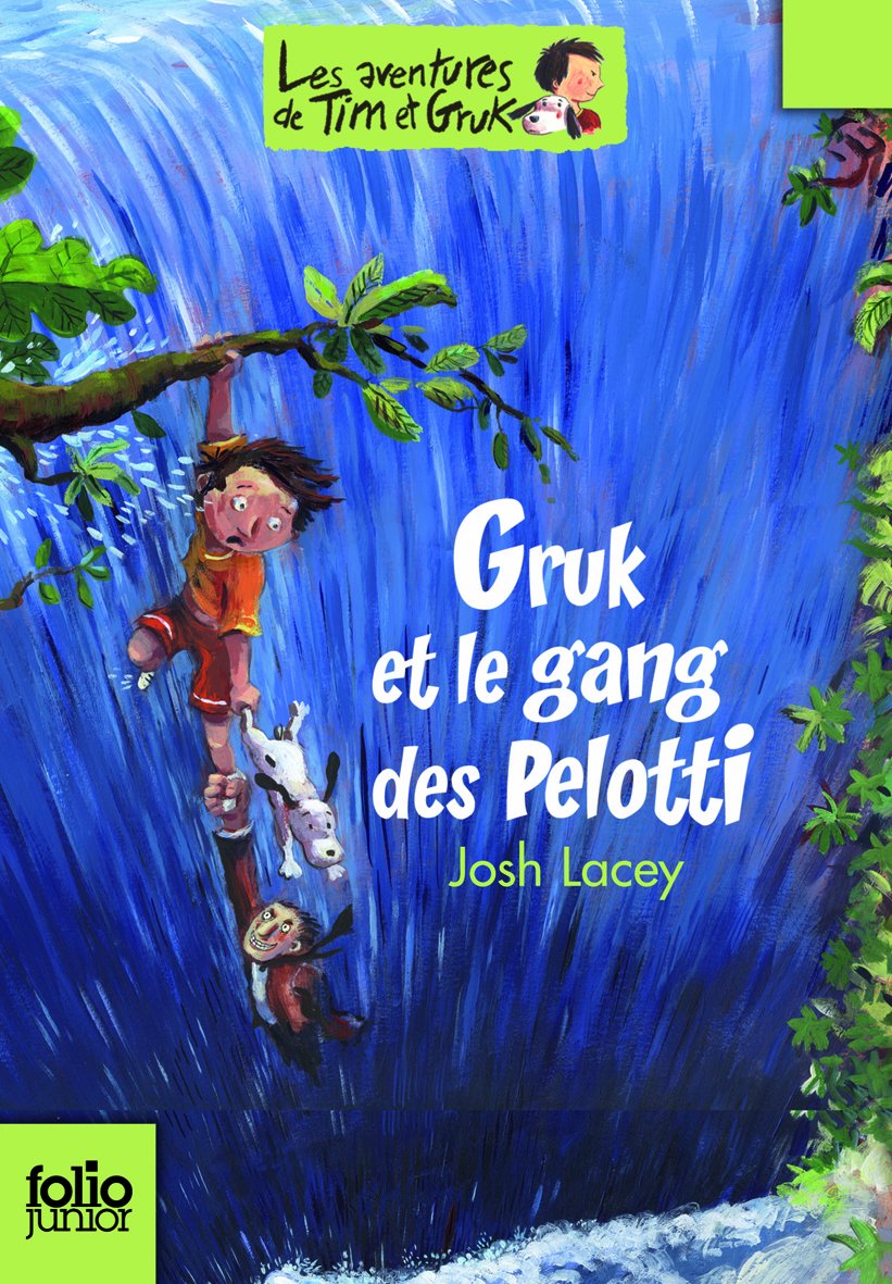 Les aventures de Tim et Gruk, II : Gruk et le gang des Pelotti 9782070653645