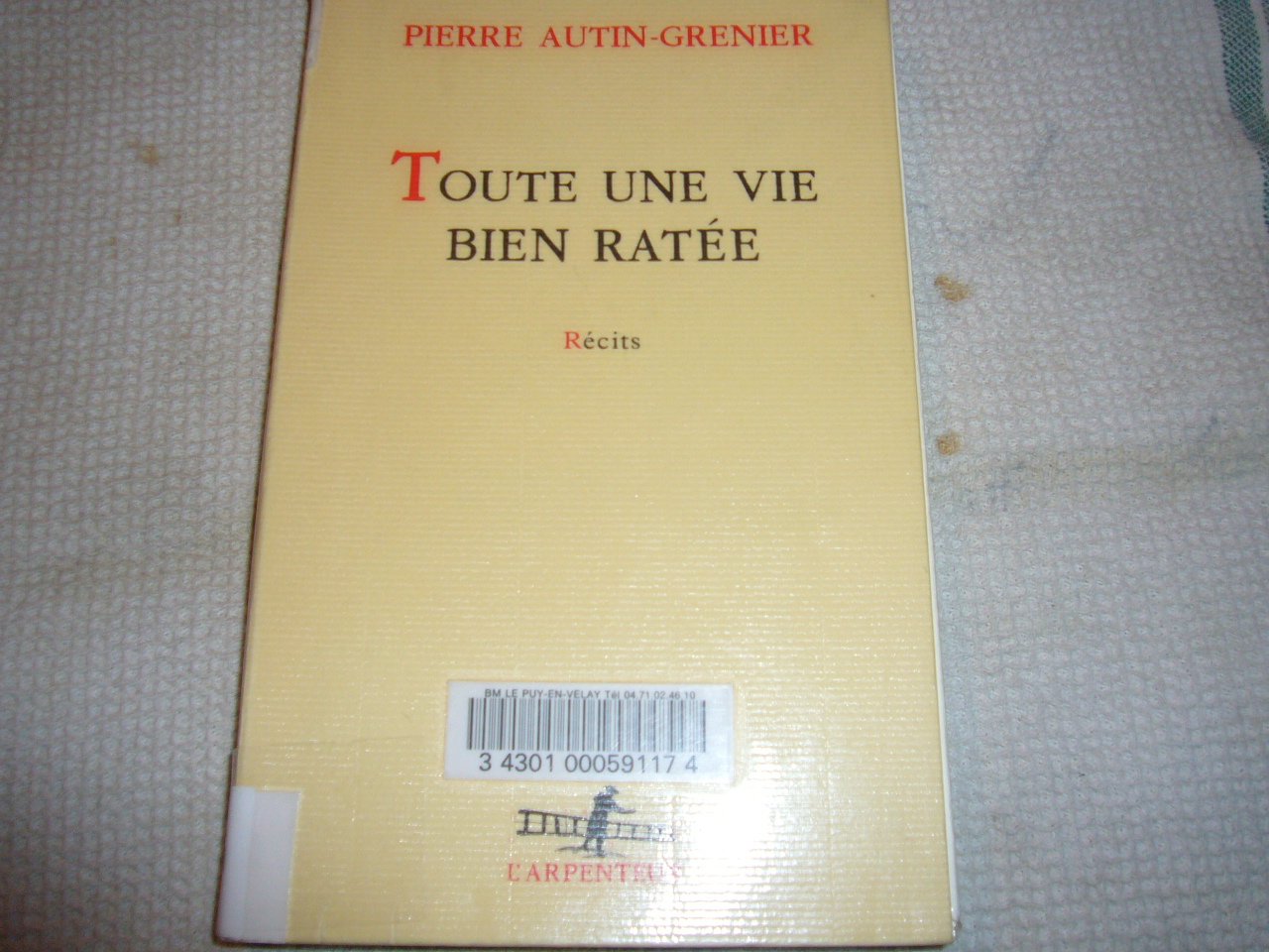 Une histoire, II : Toute une vie bien ratée 9782070749324