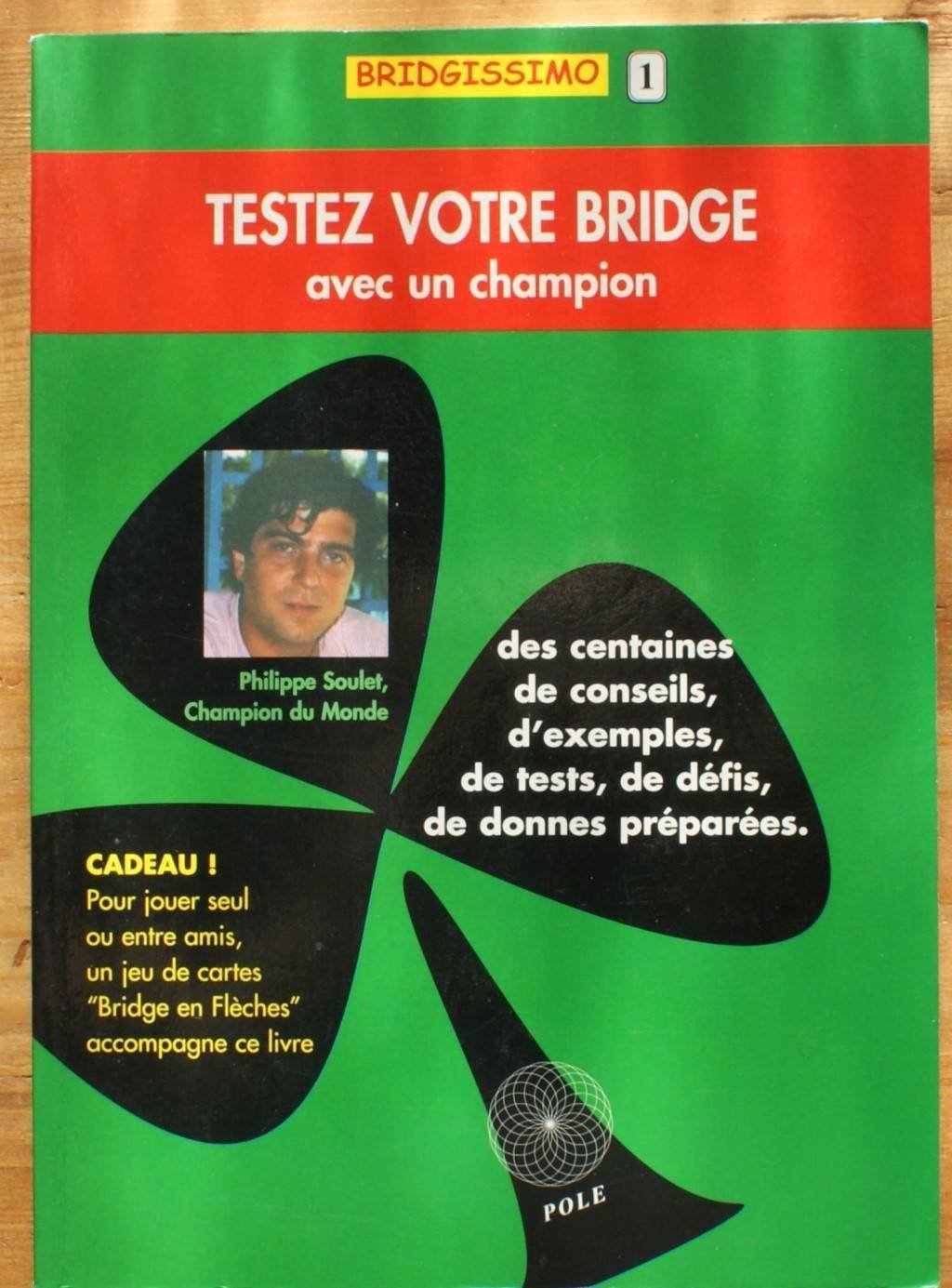Testez votre bridge avec un champion 9782909737522