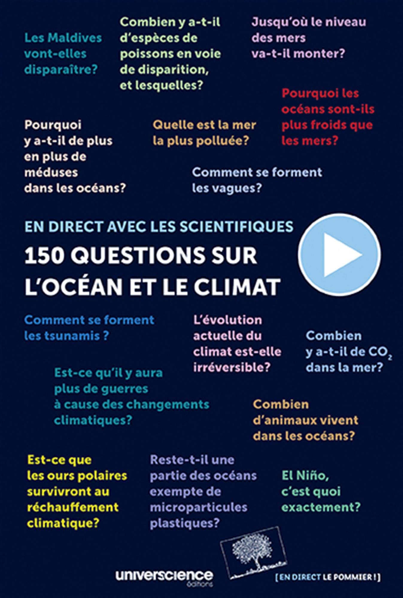 150 questions sur l'océan et le climat: En direct avec les scientifiques 9782746506435