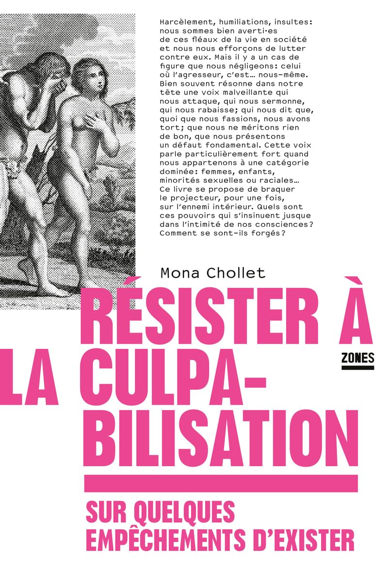 Résister à la culpabilisation: Sur quelques empêchements d'exister 9782355222146