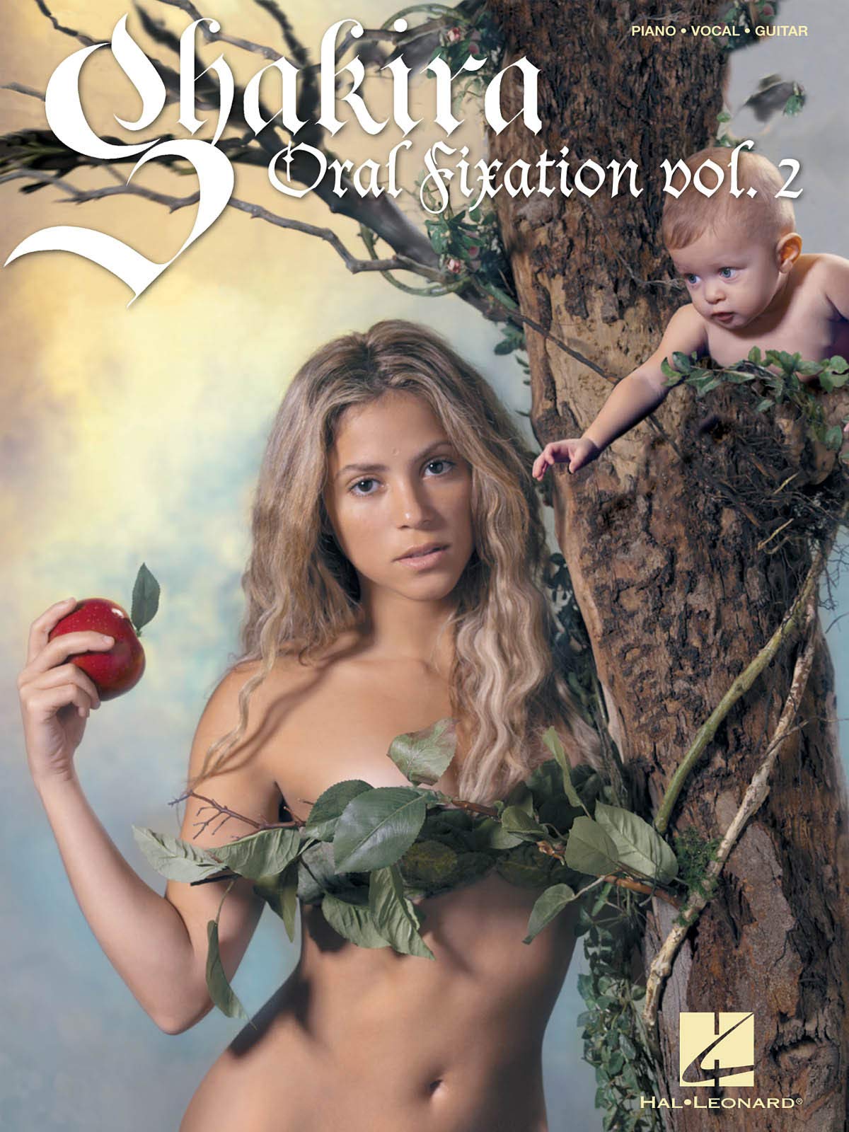 Shakira: oral fixation vol. 2 piano, voix, guitare 9781423415374