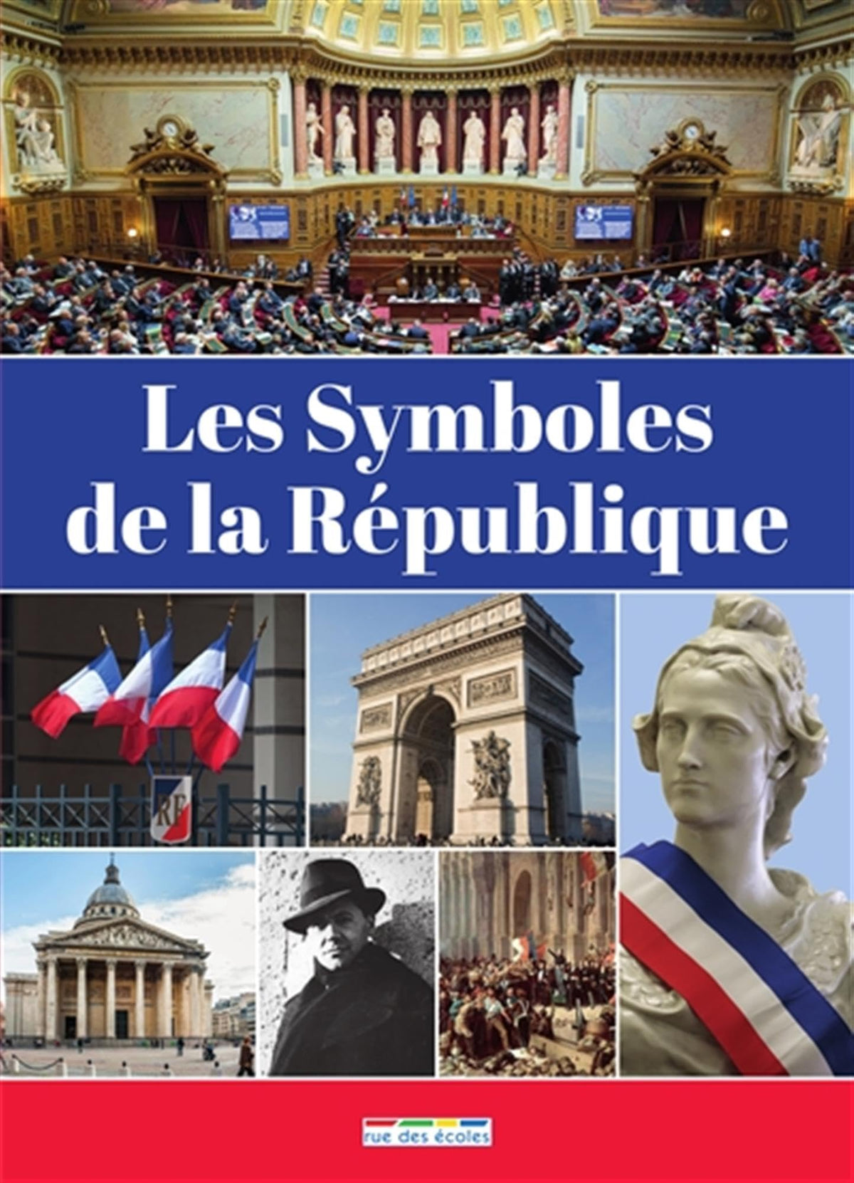 Les Symboles de la République 9782820814180