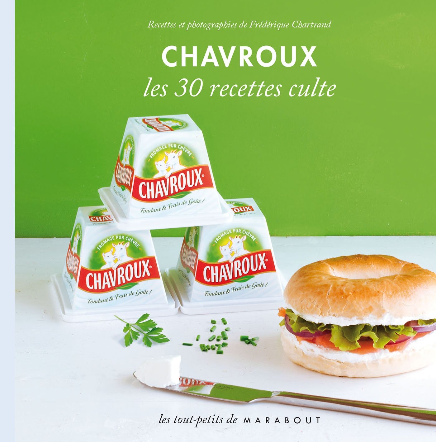 Chavroux, les 30 recettes culte 9782501086196