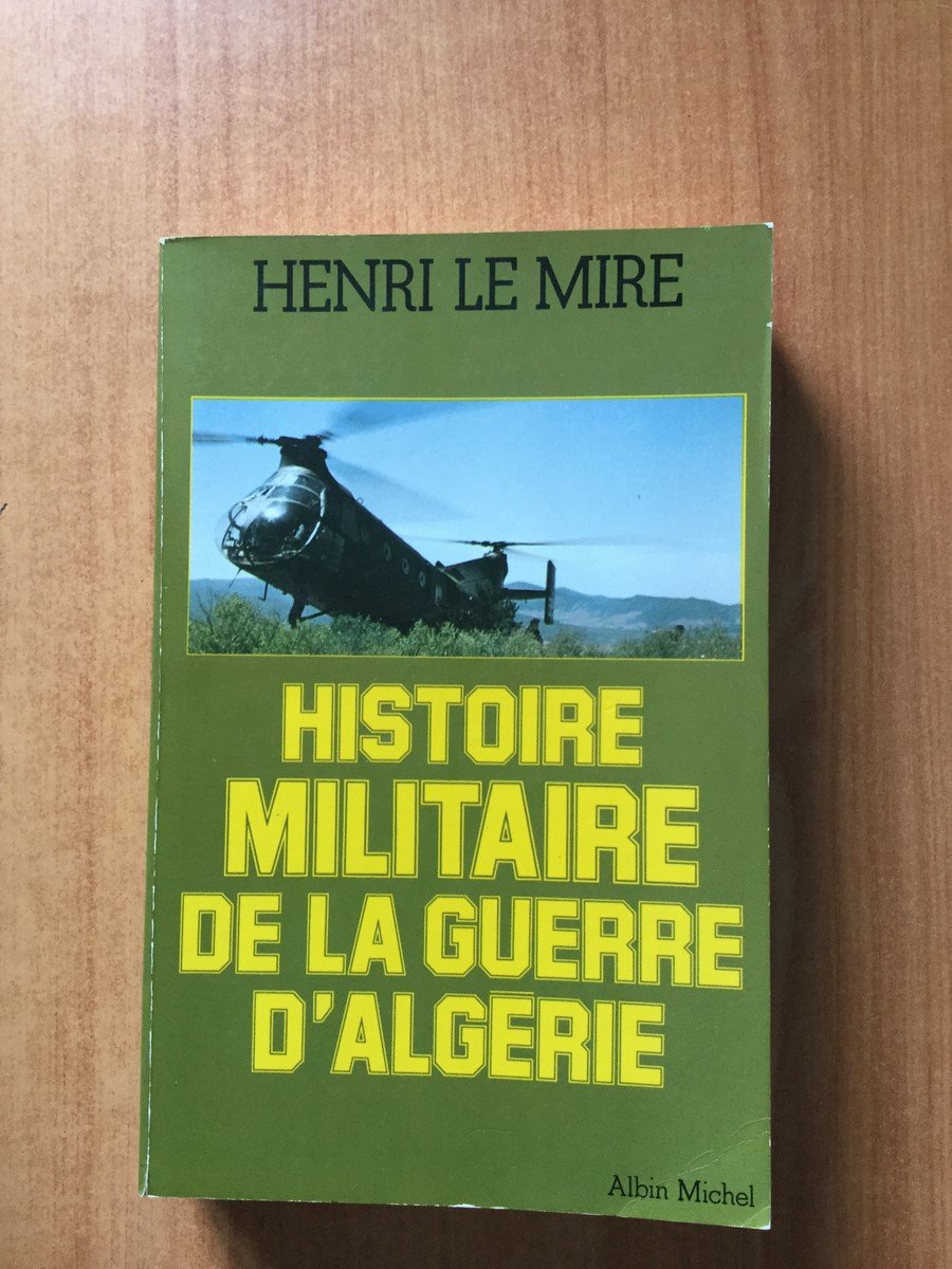 Histoire militaire de la guerre d'Algérie 9782226013873