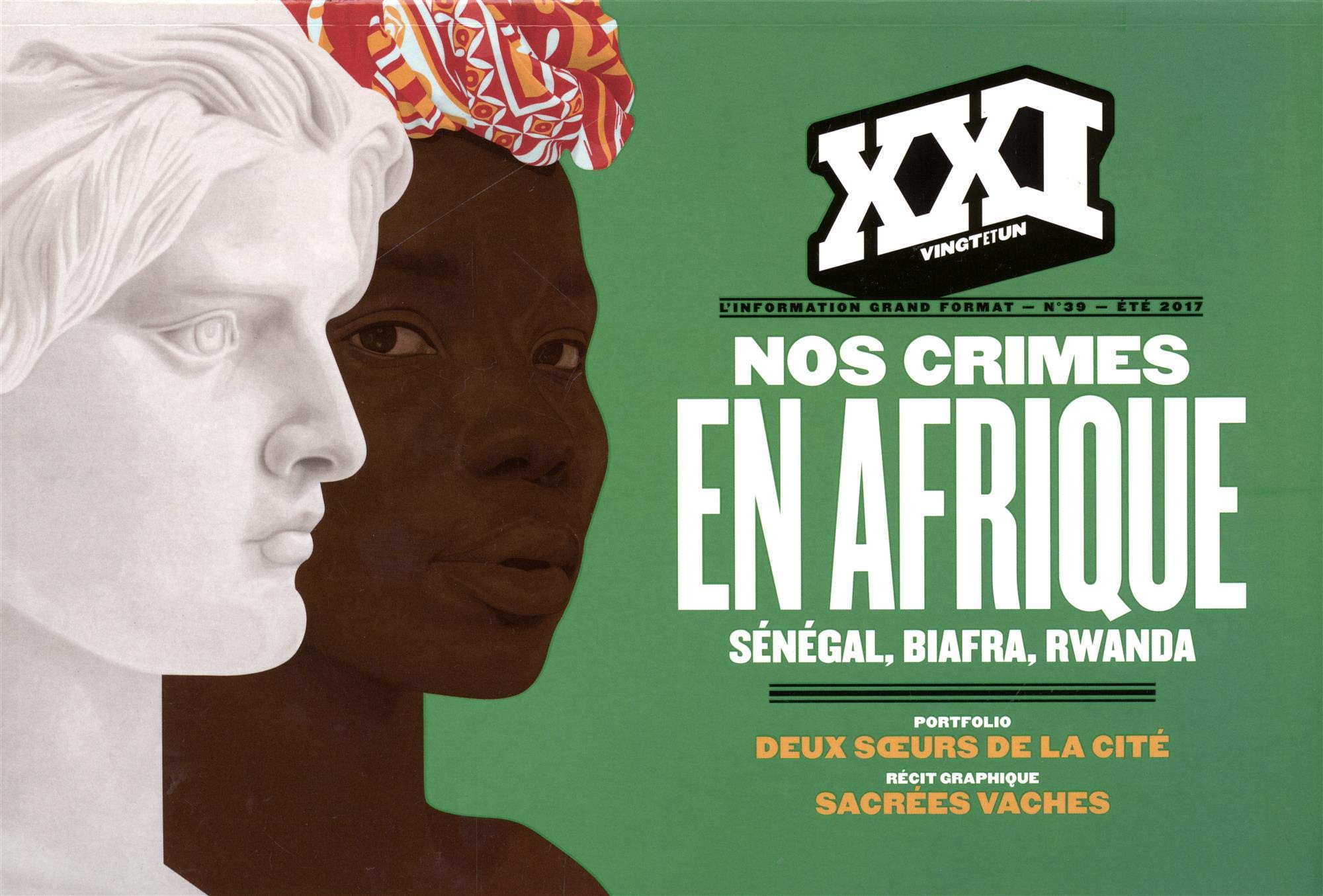 REVUE XXI N 39 : NOS CRIMES EN AFRIQUE 9782356381262