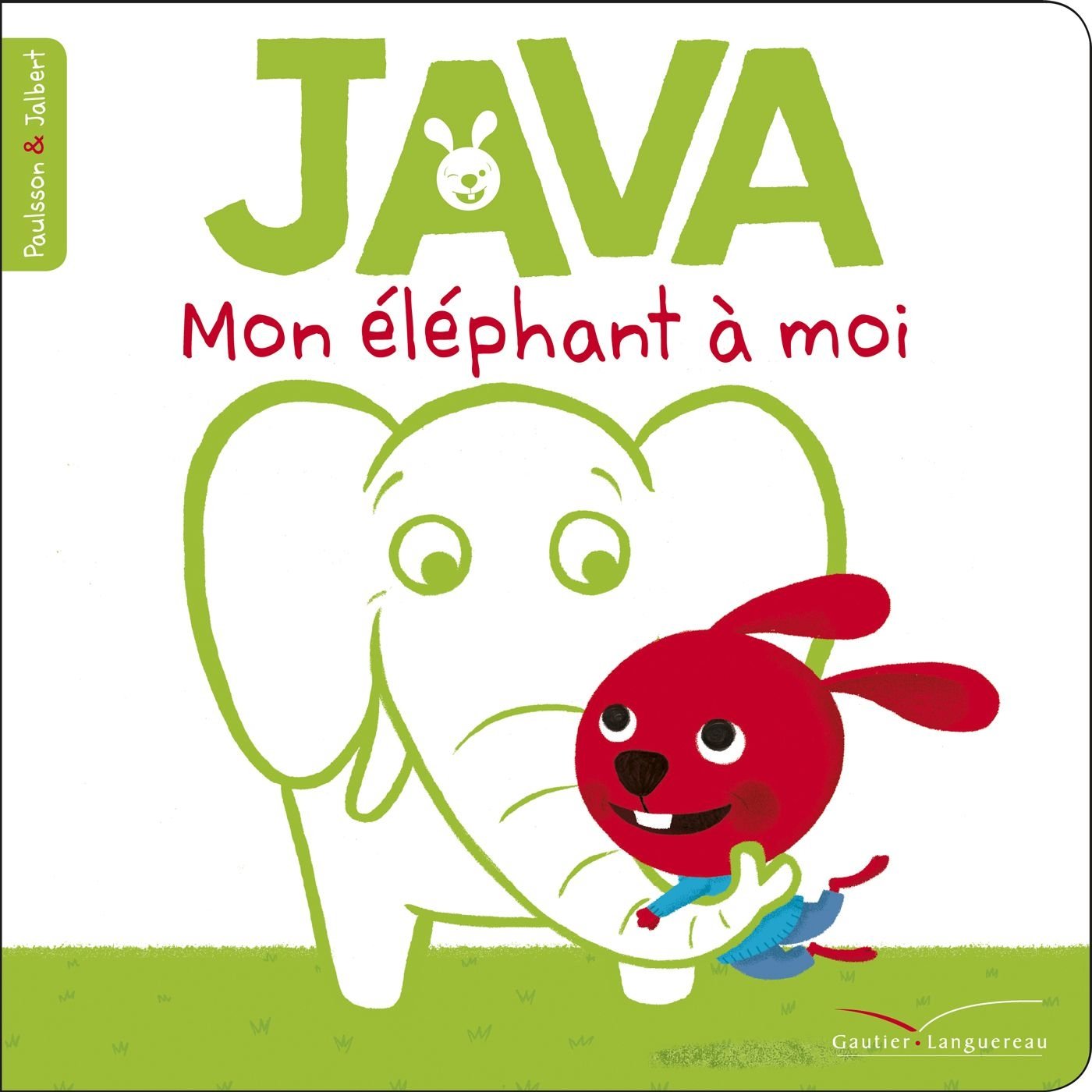 Java, mon éléphant à moi 9782013831529