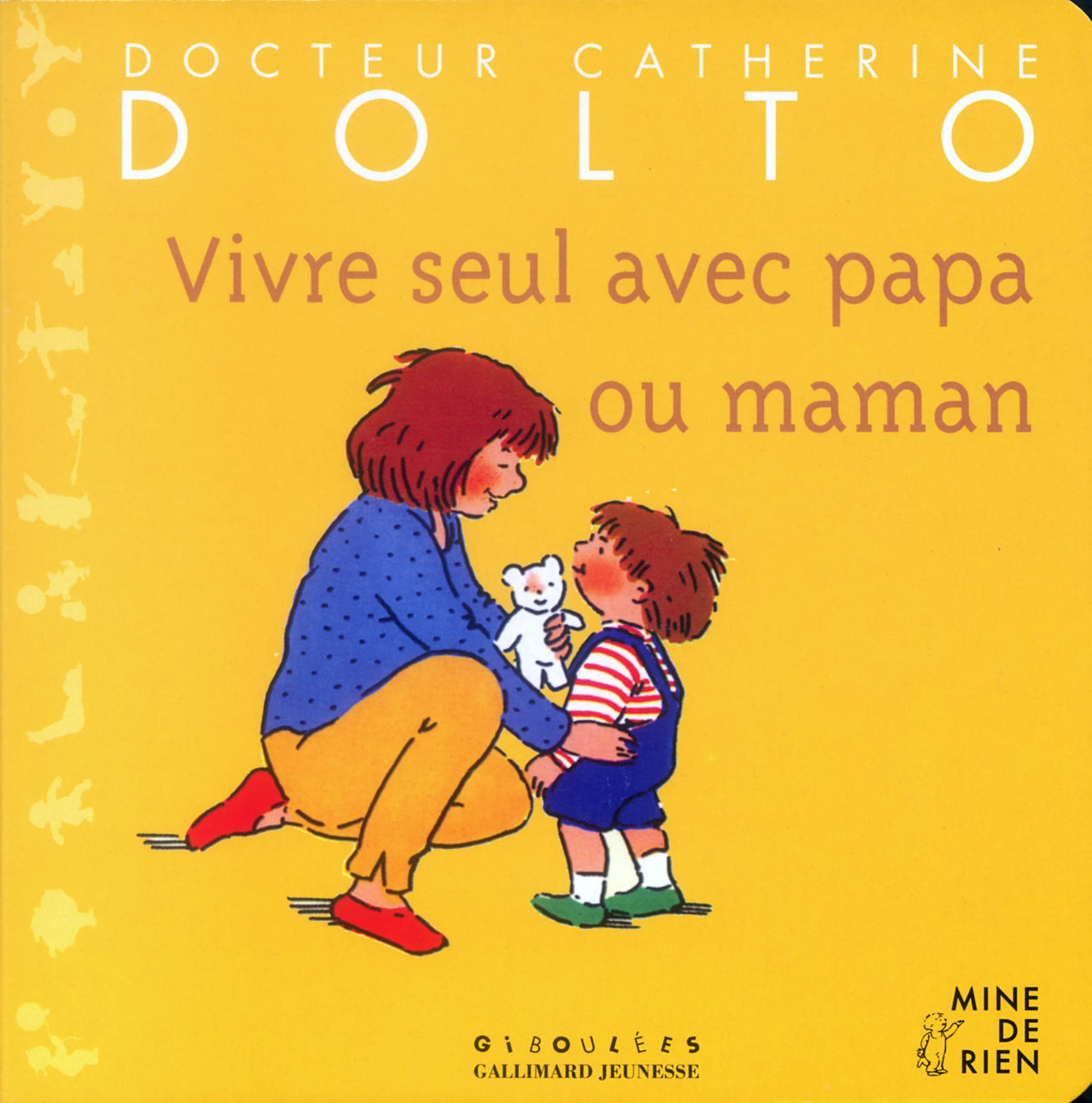 Vivre seul avec papa ou maman 9782070592722