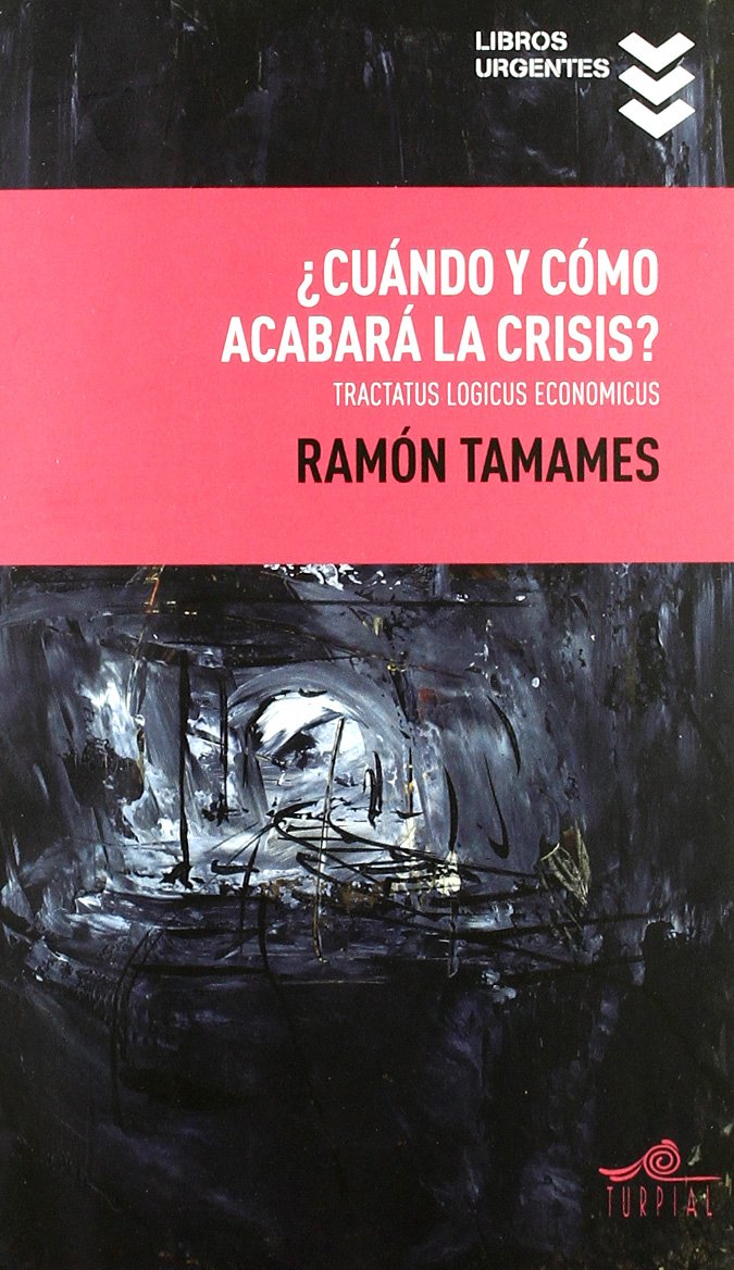 ¿Cuando y como acabara la crisis? 9788495157362