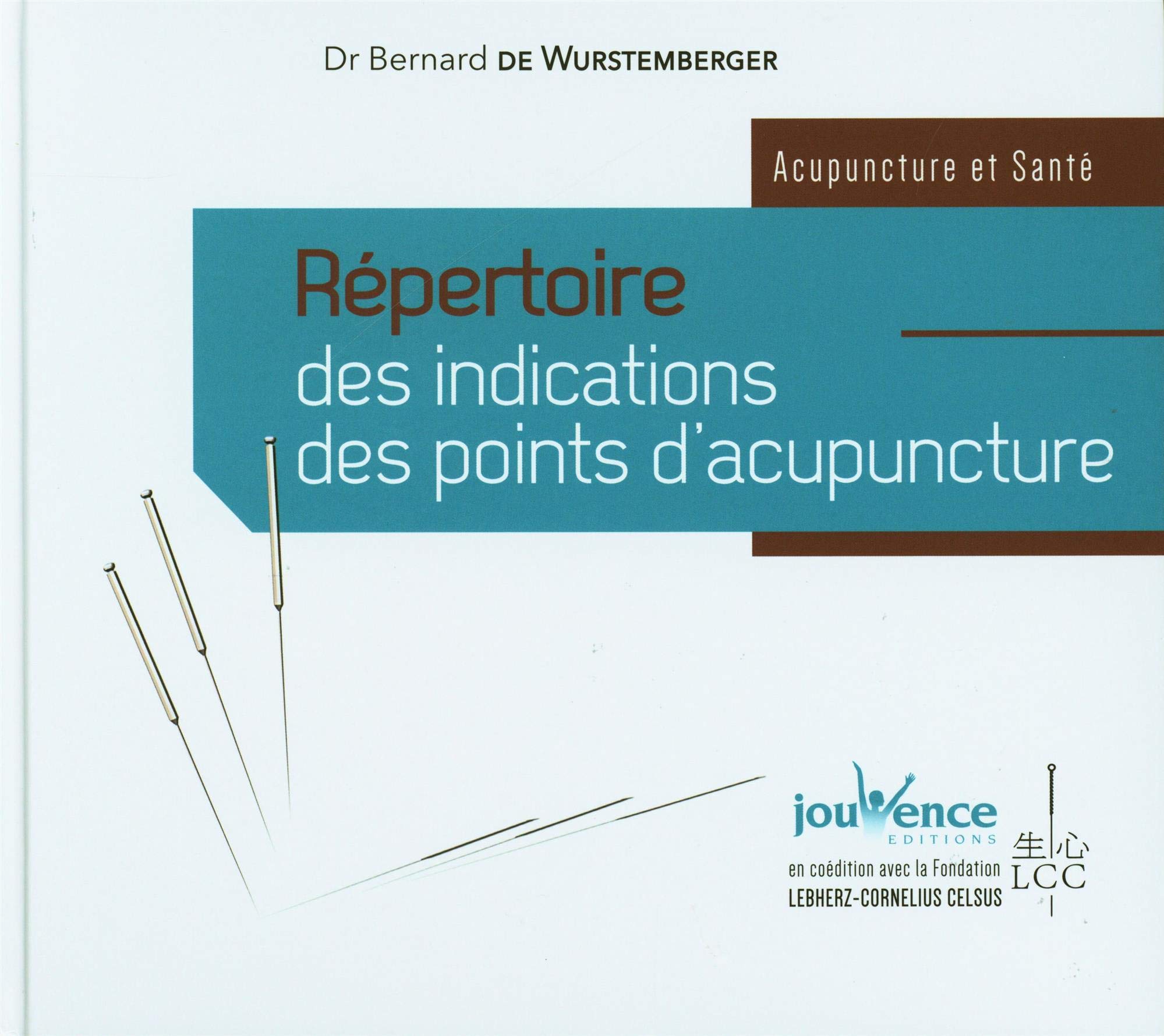 Répertoire des indications des points d'acupuncture 9782889117260