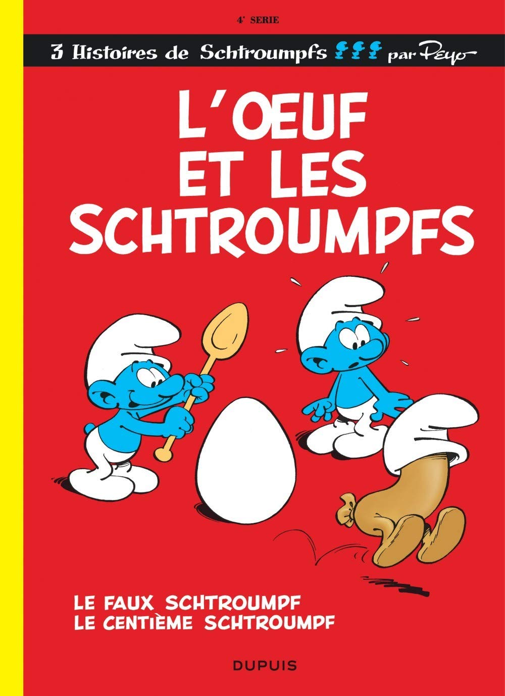 L'œuf et les Schtroumpfs, tome 4 9782800101118
