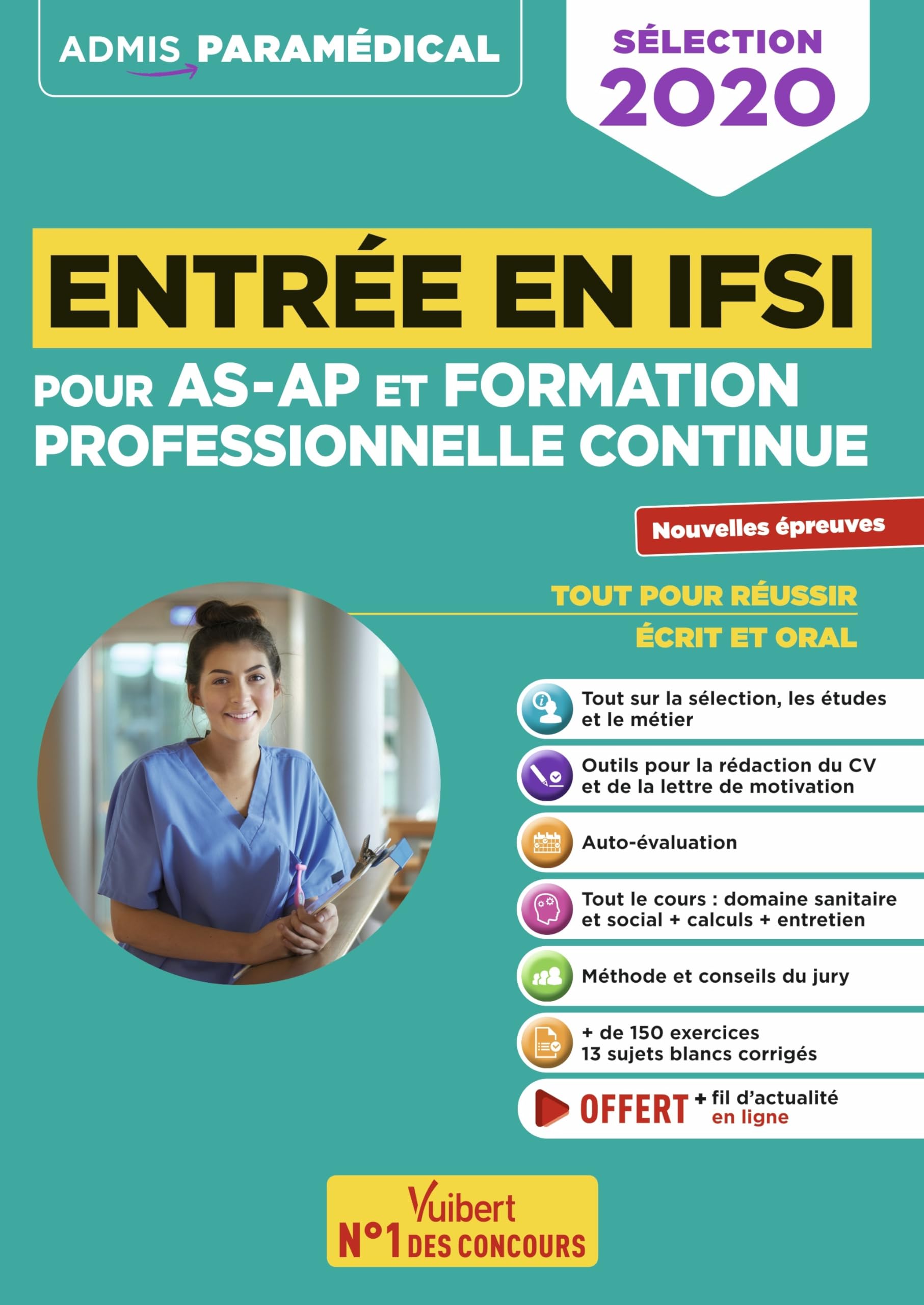 Entrée en IFSI Pour les AS-AP et formation professionnelle continue (FPC): Nouvelles Epreuves de sélection 2020 9782311207651