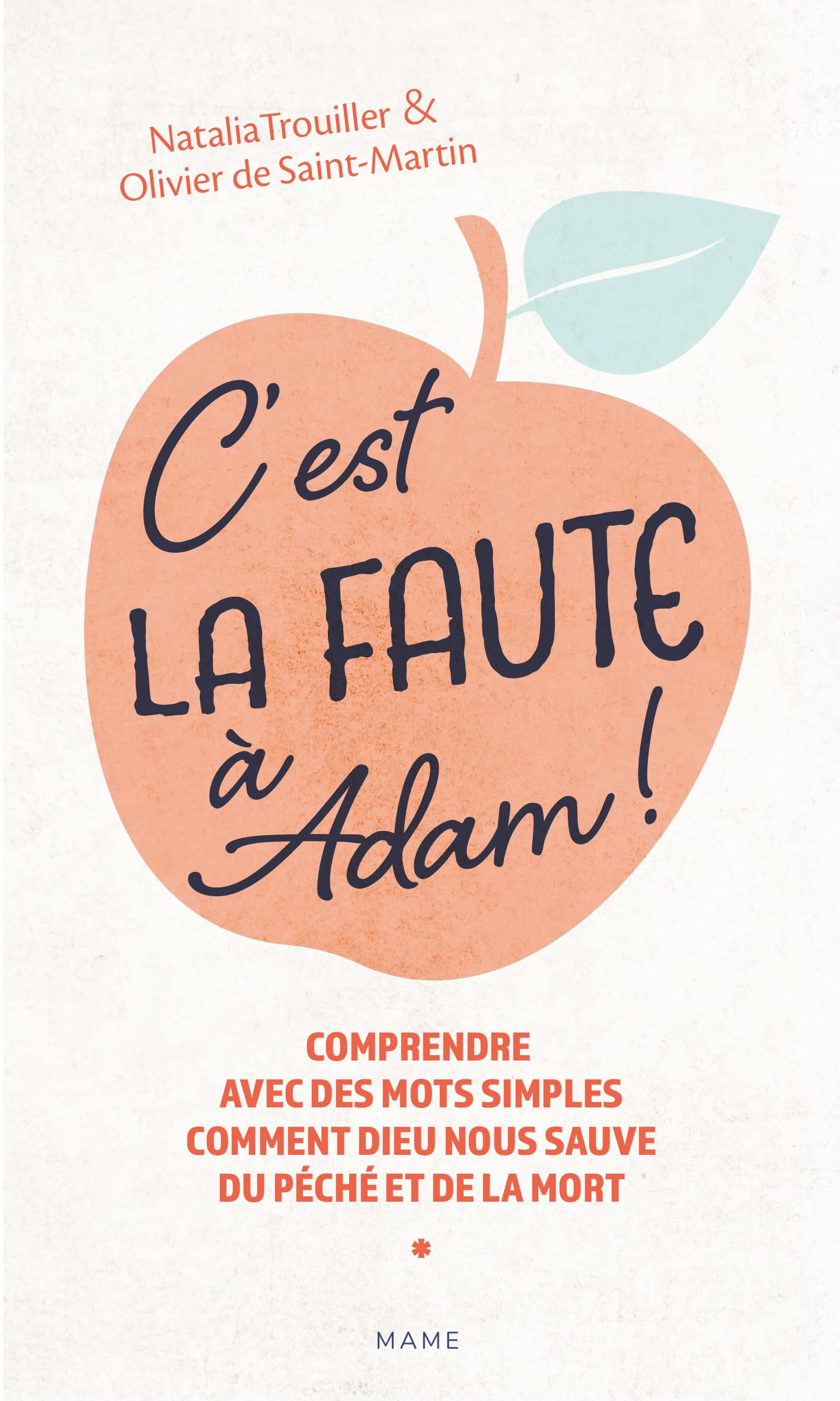 Libérés, relevés. Comprendre comment Dieu nous sauve 9782728926350