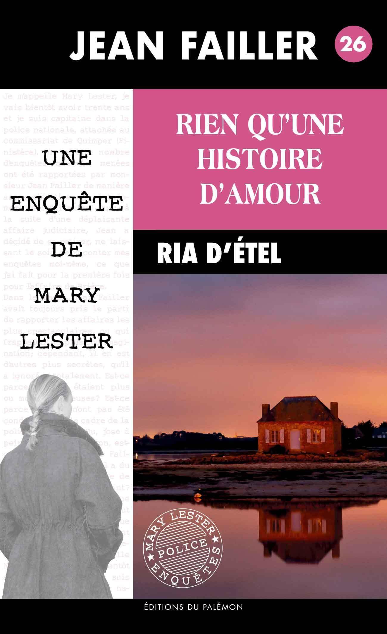 Rien qu'une histoire d'amour (Une enquête de Mary Lester - Tome 26) 9782907572675