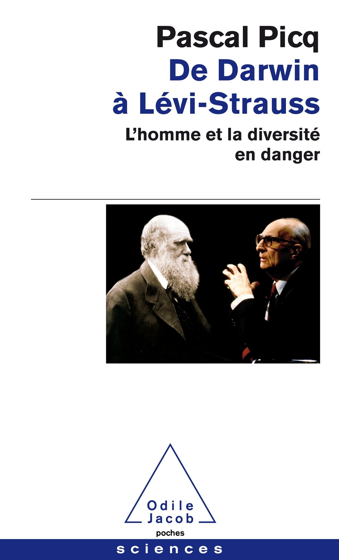 De Darwin à Levi-Strauss: L'homme et la diversité en danger 9782738133175