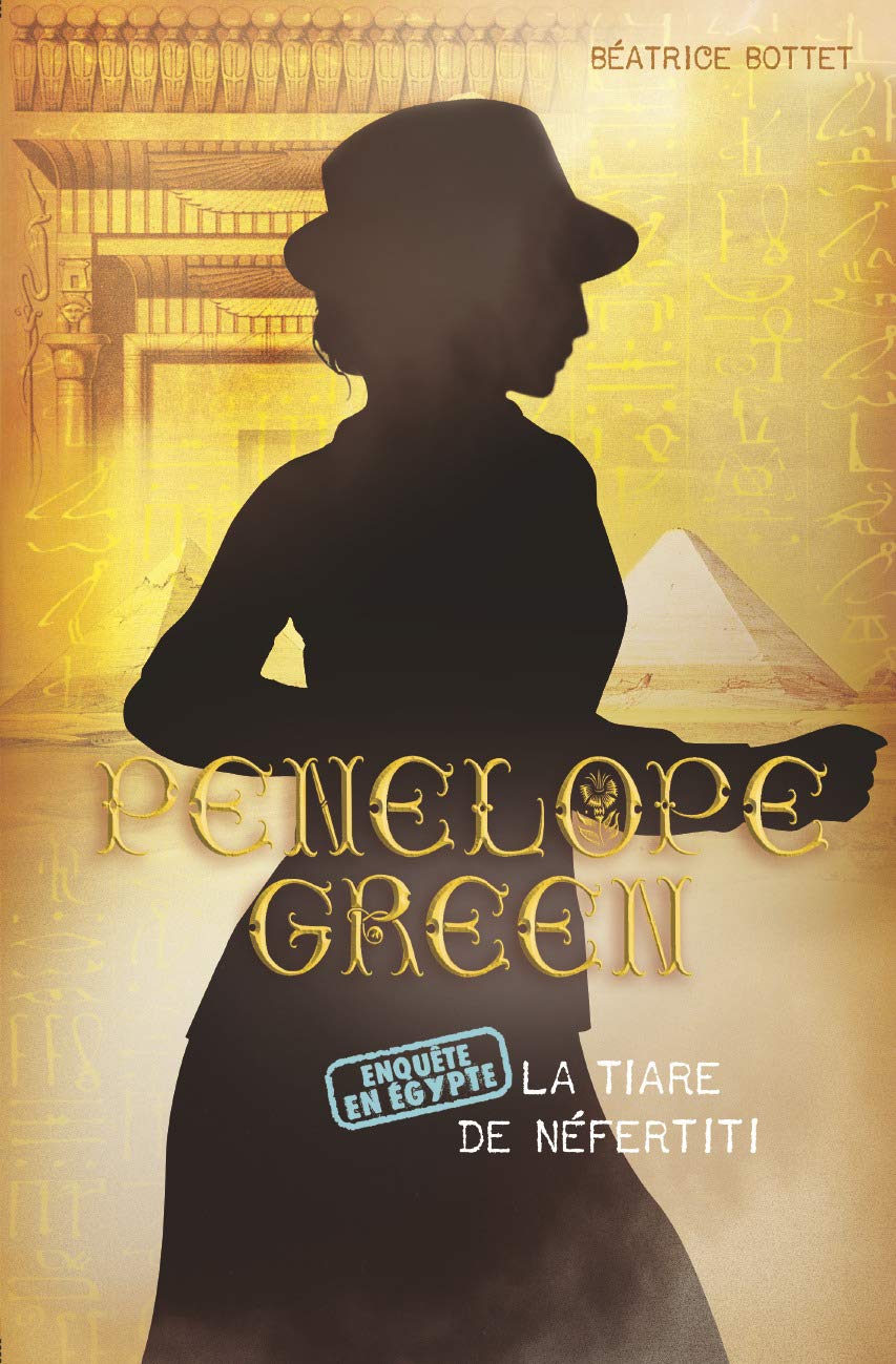 Penelope Green: La tiare de Nefertiti (4) 9782203063761