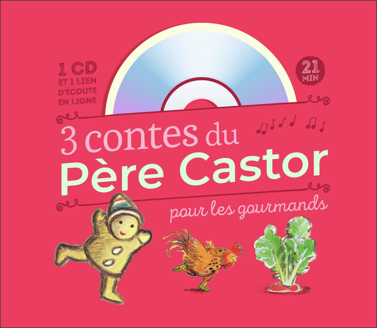 3 contes du Père Castor pour les gourmands 9782081271791