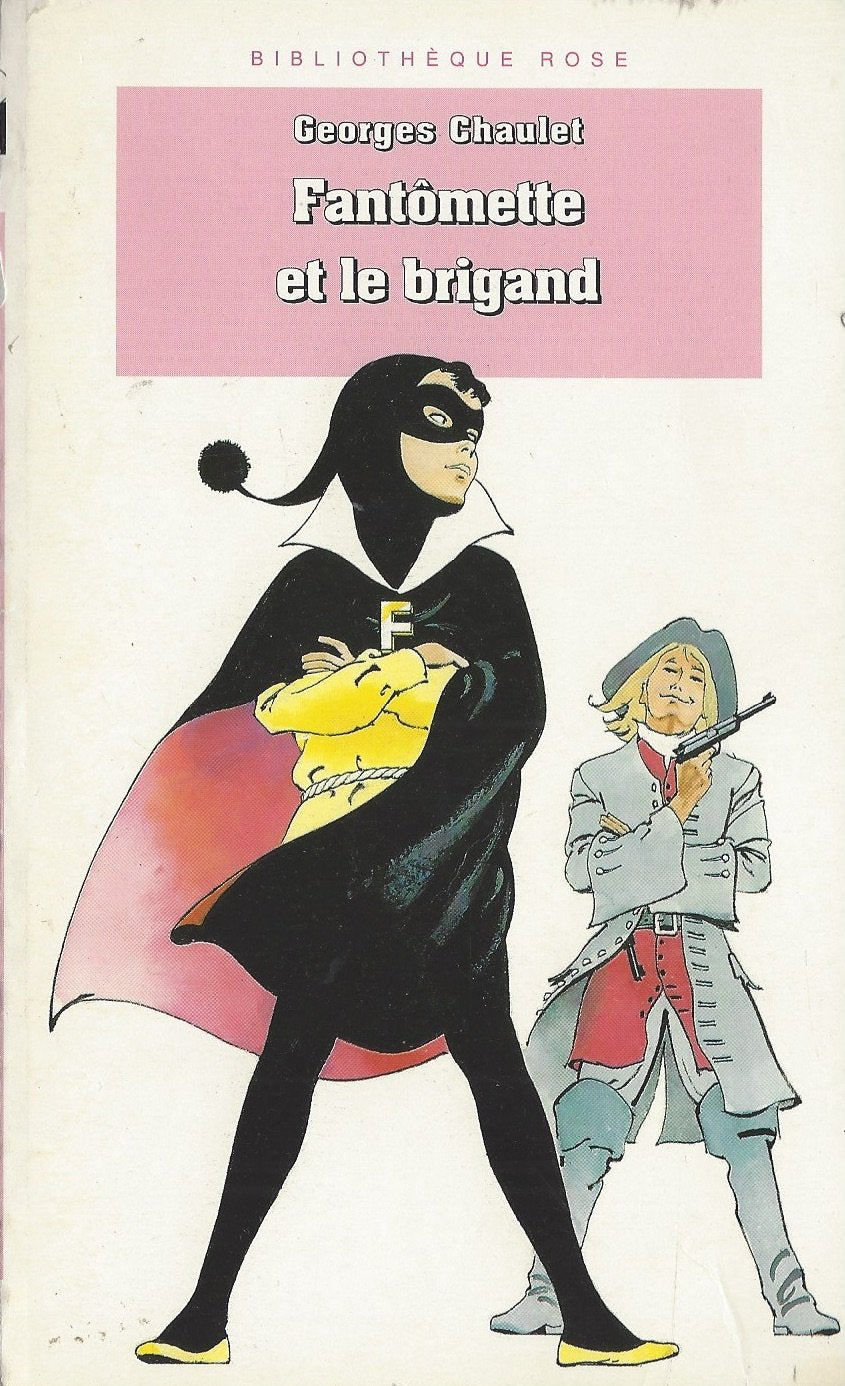 Bibliothèque rose : fantomette - fantomette et le brigand 9782010202490