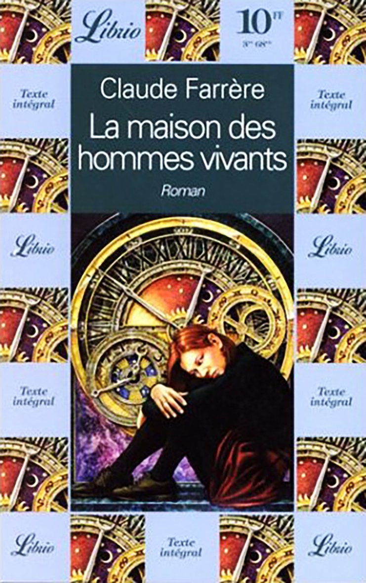 Maison des hommes vivants (La): - ROMAN 9782277300922