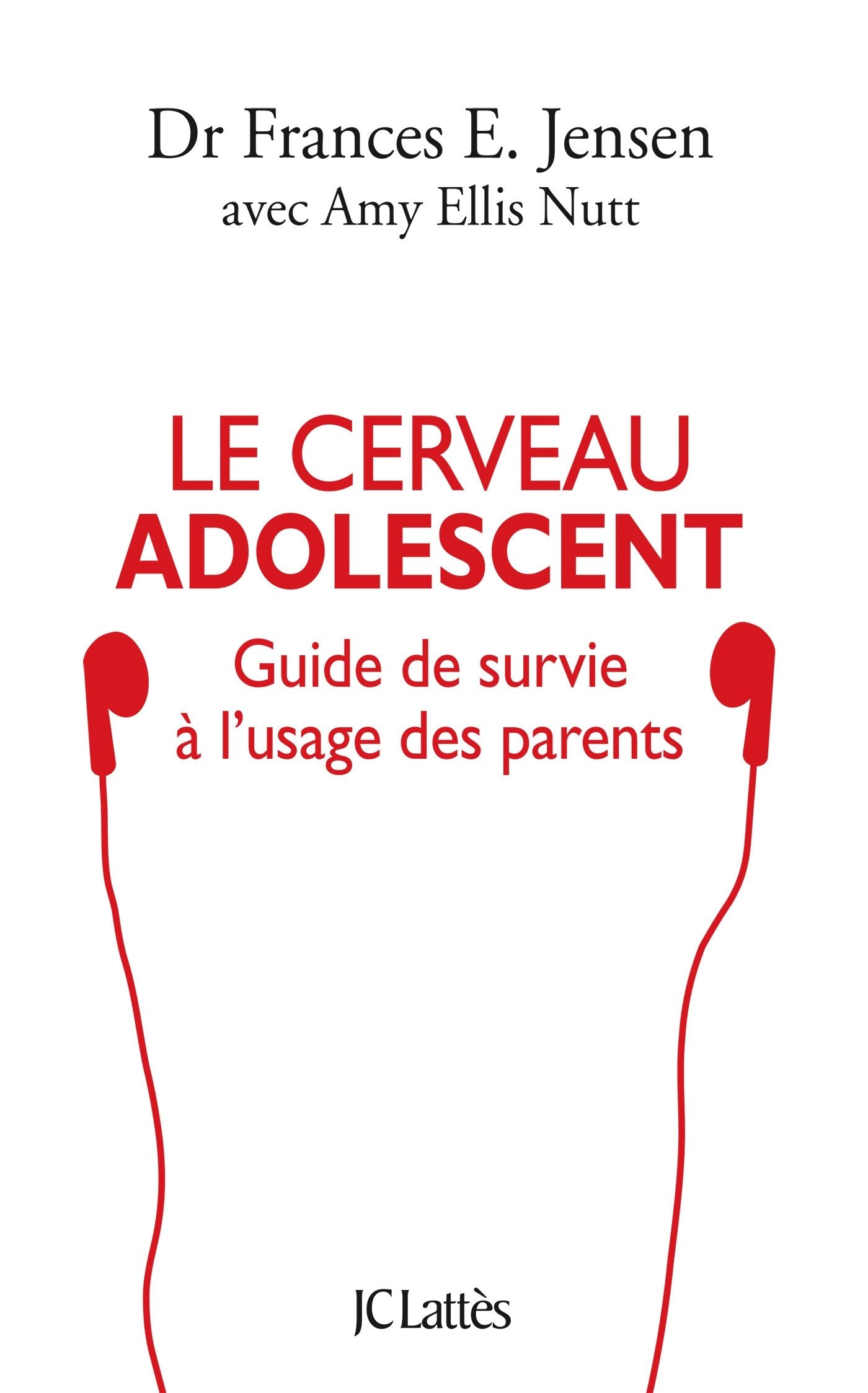 Le cerveau adolescent: Guide de survie à l'usage des parents 9782709650403