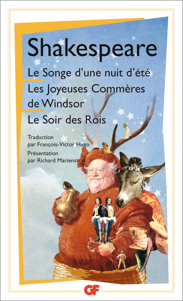 Le Songe d'une nuit d'été, suivi de "Les Joyeuses commères de Windsor" et "Le Soir des Rois" 9782080700964
