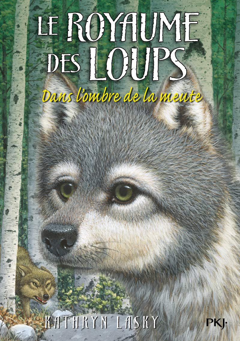 2. Le royaume des loups : Dans l'ombre de la meute (02) 9782266211529