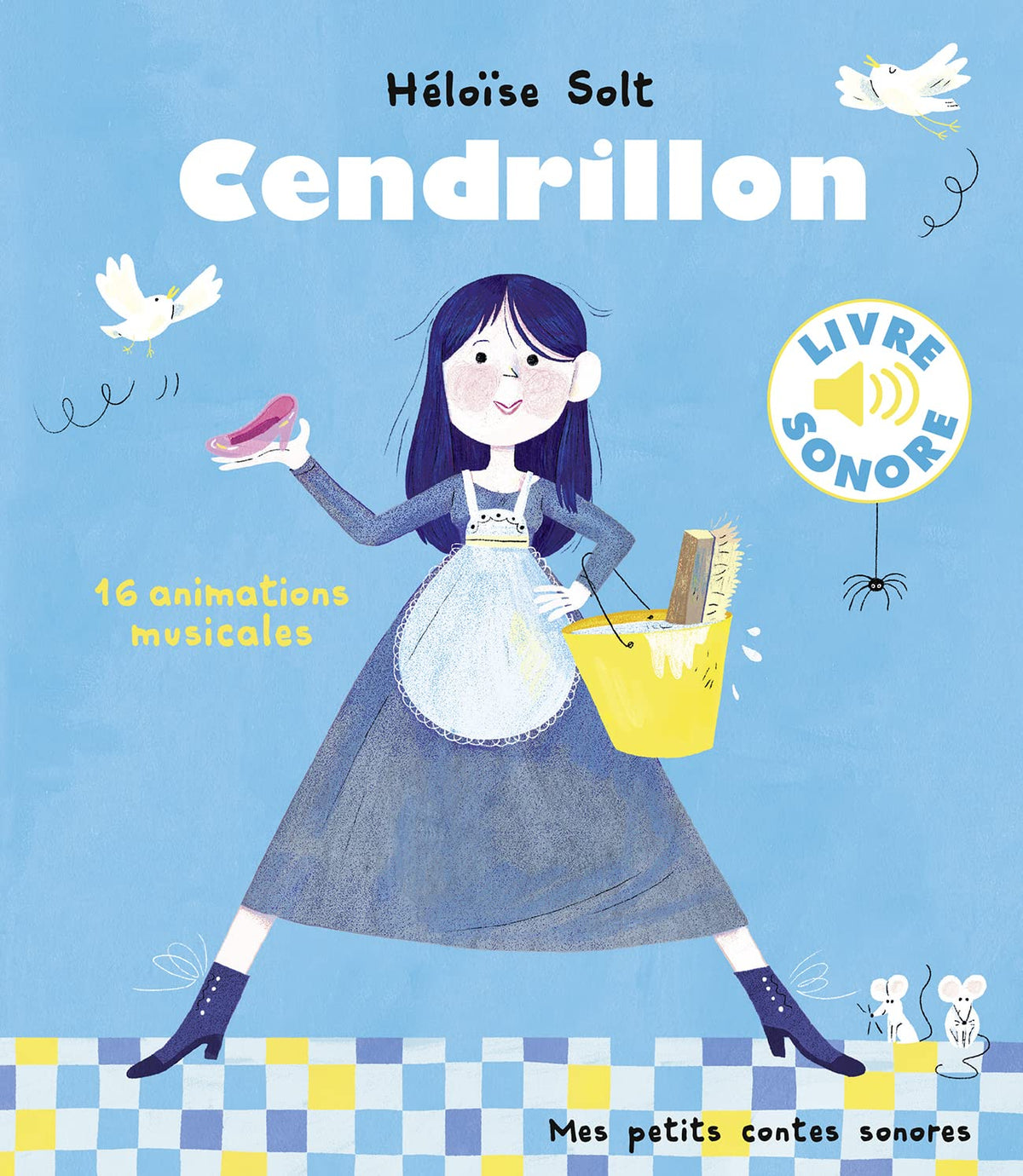 Cendrillon - Mes petits contes sonores - Dès 3 ans 9782075166706