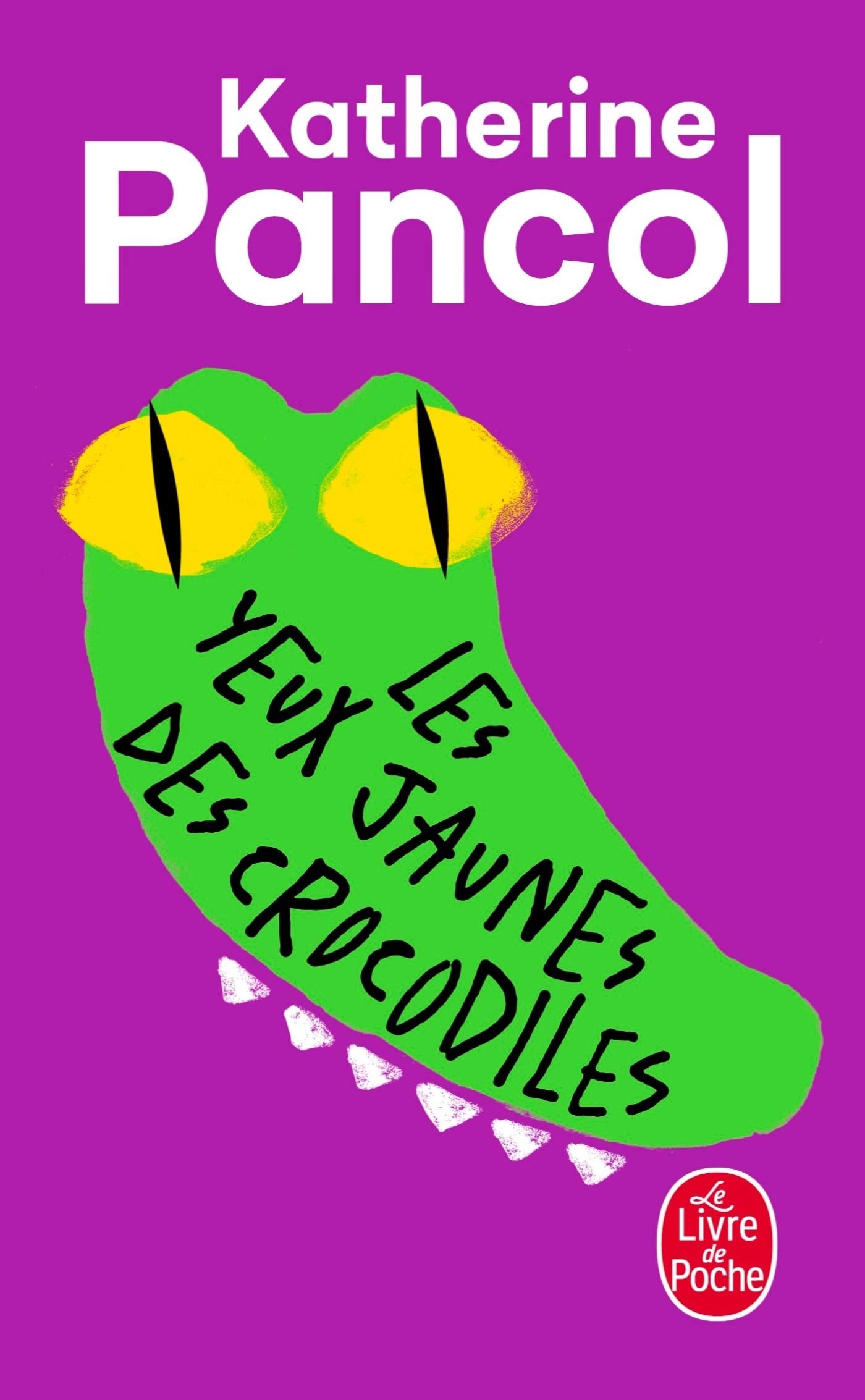 Les Yeux jaunes des crocodiles - Prix Maison de la Presse 2006 9782253121206