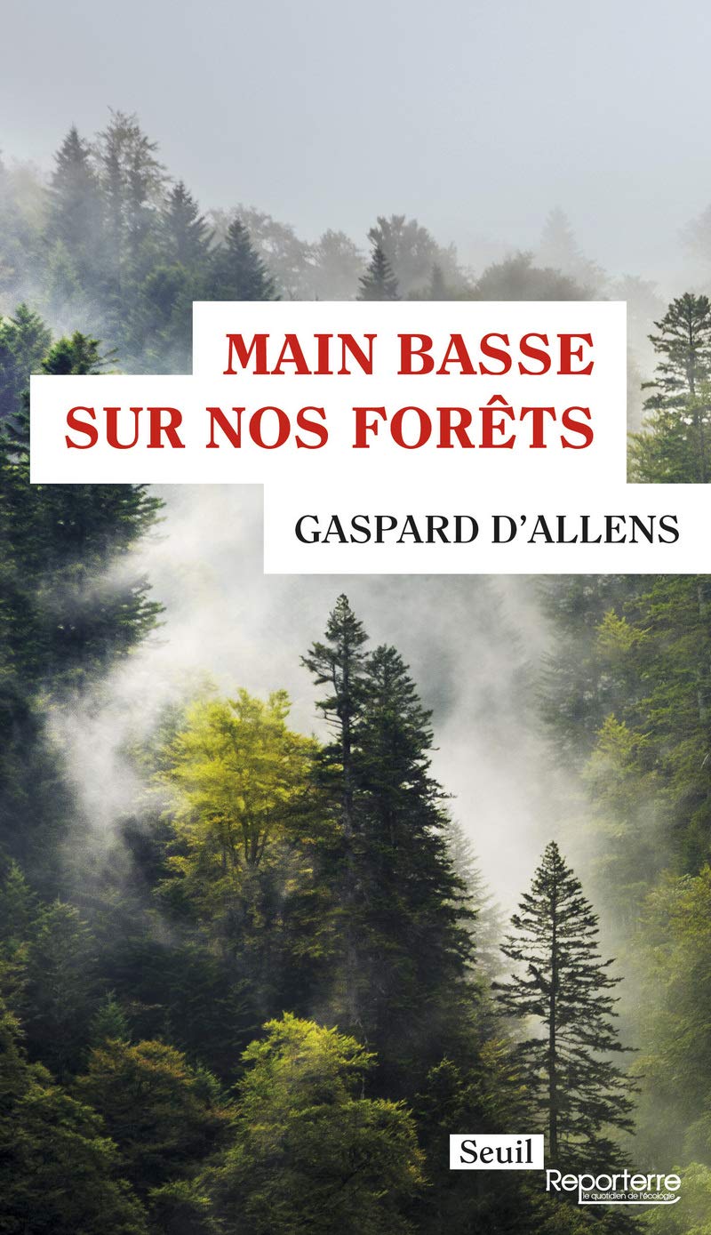 Main basse sur nos forêts 9782021343908