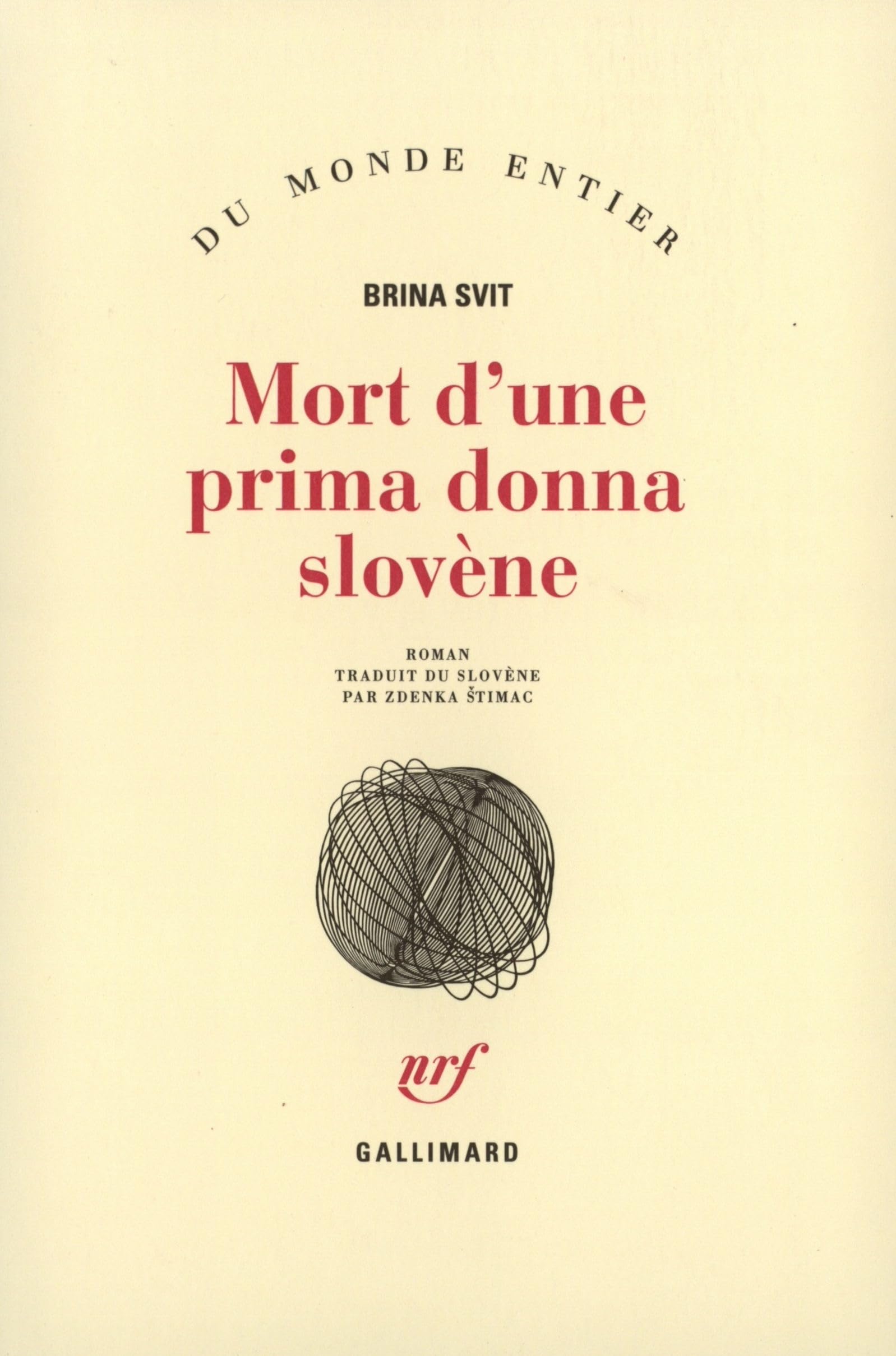 Mort d'une prima donna slovène 9782070758944