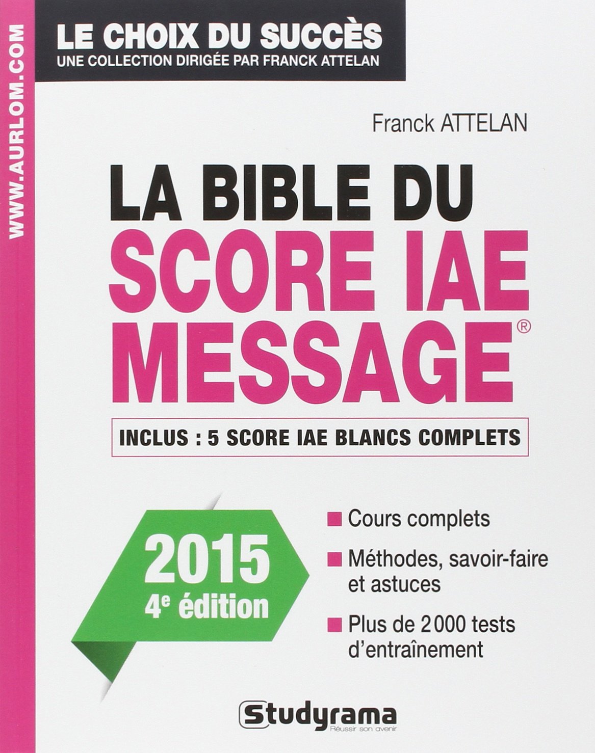 La bible du score iae message 9782759026036