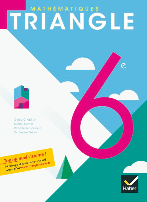 Triangle Mathématiques 6e éd. 2009 - Manuel de l'élève 9782218935251