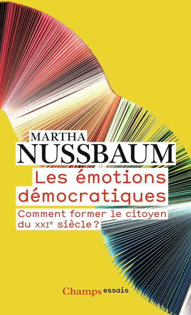 Les émotions démocratiques: Comment former le citoyen du XXIe siècle ? 9782081511095
