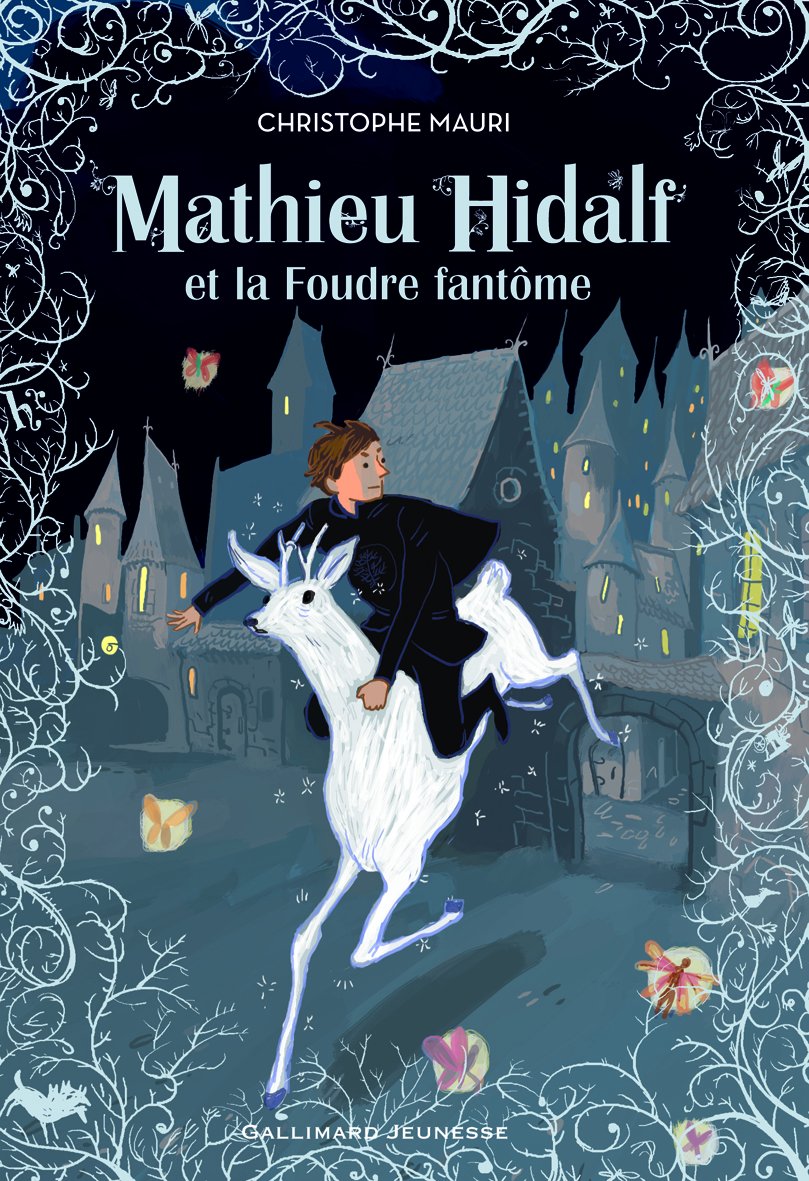 Mathieu Hidalf, 2 : Mathieu Hidalf et la Foudre fantôme 9782070643646