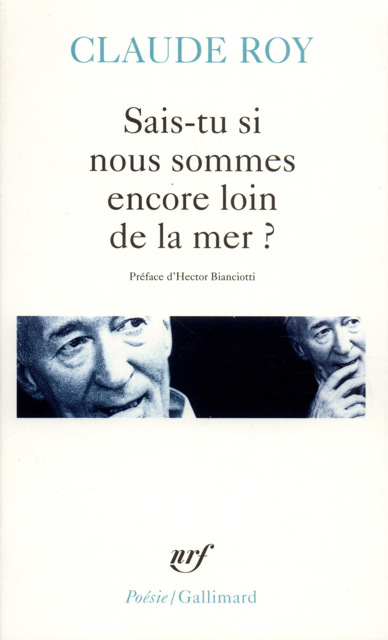 Sais-tu si nous sommes encore loin de la mer ?: Épopée cosmogonique, géologique, hydraulique, philosophique et pratique en douze chants et en vers 9782070322411