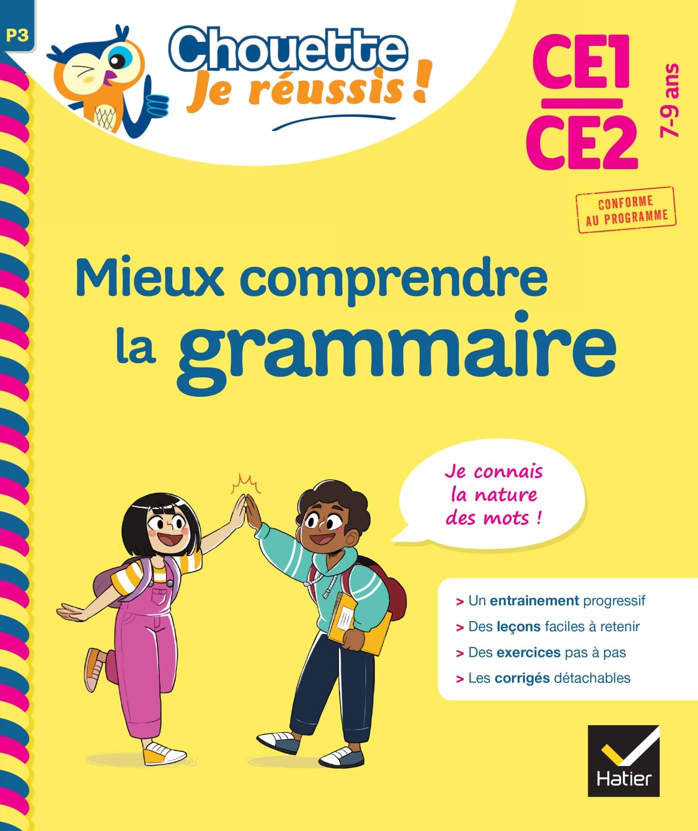 Mieux comprendre la grammaire CE1/CE2 7-9 ans - Chouette, Je réussis !: cahier de soutien en français 9782401093690
